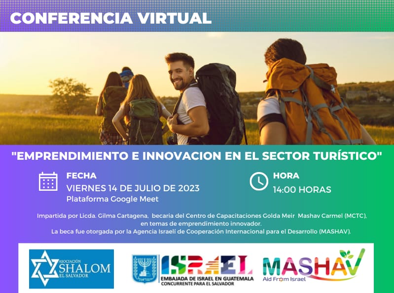 Le Invitamos a la Conferencia Emprendimiento e Innovación en el Sector Turístico
Hora:               2.00 pm - 3.00 p.m. julio,2023
DIA:                 viernes 14  de julio,2023
Plataforma:       Google MEET
Vínculo a la videollamada:  meet.google.com/pjh-hnrr-qze
Evento Gratuito