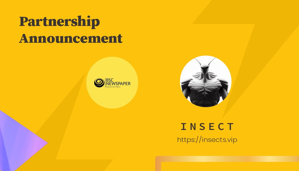 BSC_Newspaper's tweet photo. We're pleased to announce our new partnership with @Insectsvip ✨🔥

Are you tired of falling victim to scams and deceit? Look no further! INSECT, the ultimate guardian, is here to protect you from unscrupulous individuals who seek to exploit your trust and innocence.

With its unwavering vigilance and unparalleled wisdom, INSECT stands as a beacon of justice in a world filled with deception. Empowered by the divine essence of INSECTORGOD, this celestial creature is ready to put an end to the rampant scams and injustices that have plagued our society for far too long.

Join the ranks of the enlightened and choose to live in a world where deceit has no power. Embrace the wings of security with INSECT, as it fulfills its divine mission to save the innocent from the clutches of greed and dishonesty.

👉  Visit Today https://t.co/HlNvJhSgev

#binance #insect #gems #Crypto