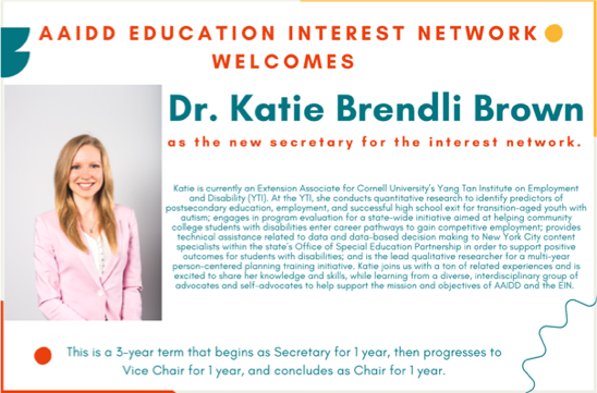 I am very excited and honored to take on the Secretary role for <a href="/_aaidd/">AAIDD</a> Education Interest Network, and to work alongside Chair @LaurenPBruno  and Vice Chair Andrew Wojcik