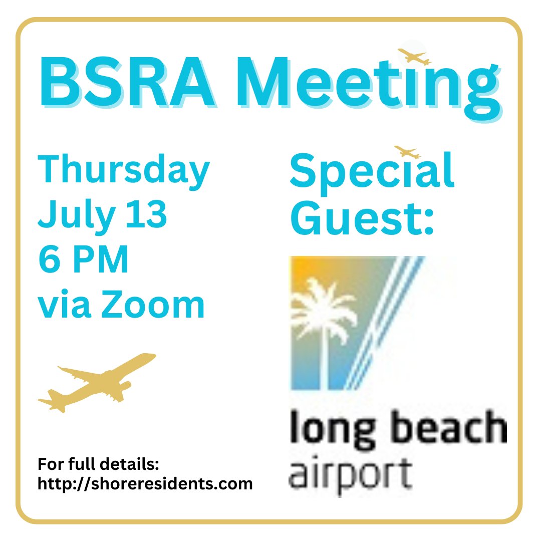 ShoreResidents's tweet photo. TONIGHT - SHORE RESIDENTS MEETING!
Speakers:
~ Long Beach Airport will provide updates on new destinations, noise control, ecological footprint​, and more!
~ East Div LBPD Officer Brendan Murphy will address current public safety
(full details at: https://t.co/pBY4EzwoLJ) https://t.co/YdO2nTOAJq