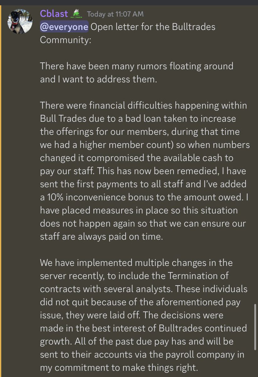 EnhancedMarket's tweet photo. Once again @CblastBT @BullTradesApp is lying. 

He hasn’t paid any of his staff. I am owed three months pay. ( reason for me leaving) Multiple staff are owed 4-5 months pay ( they can announce themself if they choose to be included). He has continuously lied about paying staff every month saying he will get it to us. 

He then cuts the conversations off with staff and tried to delete all evidence of it. He refuses to tell anyone when they will be paid, if ever.
Thank goodness for screenshots as evidence.

I have proof of everything and am actively pursuing a lawsuit against cblast. 

Per cblast “you are priority #1” 
“July 5th date set in stone”

With that being said, I will offer anyone 15% off their first month in my new server with code “BT” 😛

Come join me at TradeProElite and learn to trade LIVE with legitimate entries and exits, real education, and no nonsense or toxicity👇

https://t.co/c2TGOaV1Gc