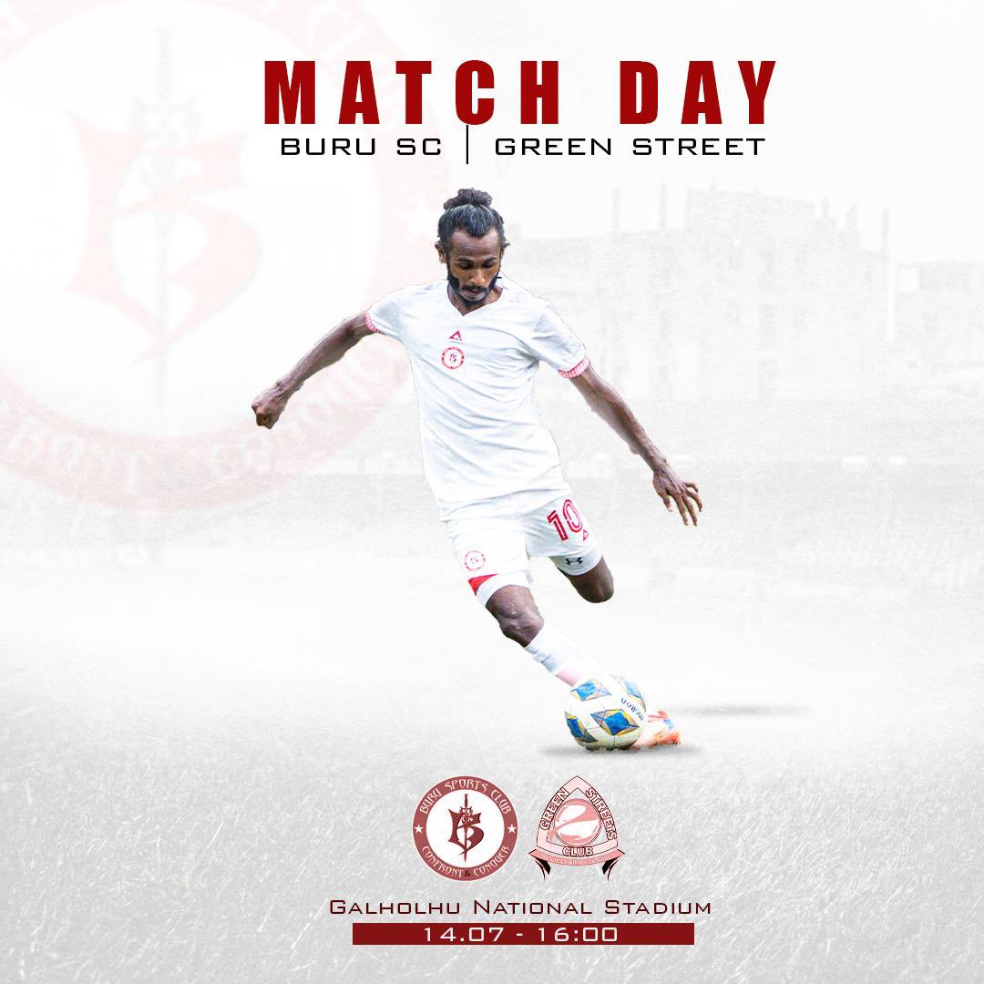 𝐌𝐀𝐓𝐂𝐇 𝐃𝐀𝐘
 🏆Dhivehi Premier League 
🗓️14 July 2023 
⏱️16:00
🏟️ National Stadium
Buru sports club VS Club green streets

#THEREDARMY #BURUSPORTSCLUB
#THECONQUERORS

-BURU SPORTS CLUB-