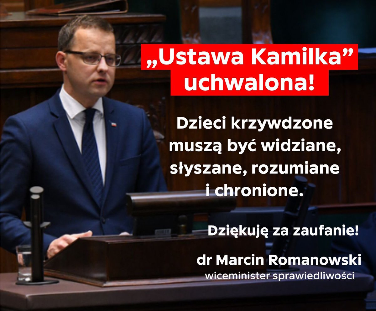 MarRomanowski's tweet photo. „Ustawa Kamilka” uchwalona! To hołd dla wszystkich krzywdzonych dzieci! https://t.co/O2Z0HAT8Ku