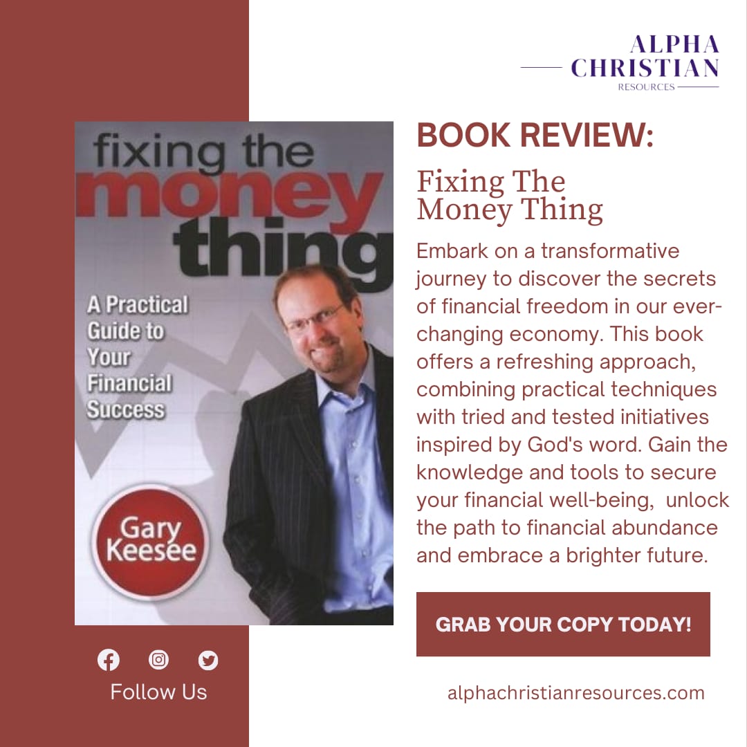 Ready for financial freedom God's way?  Check out Fixing The Money Thing and others #LinkInBio for amazing deals! 
#ACR #AlphaChristianResources #bookreview #financialfreedom #fixingthemoneything #GaryKeesee #kingdomprinciples #BreakingNews #Raila #ChristianFinance #Quickmart