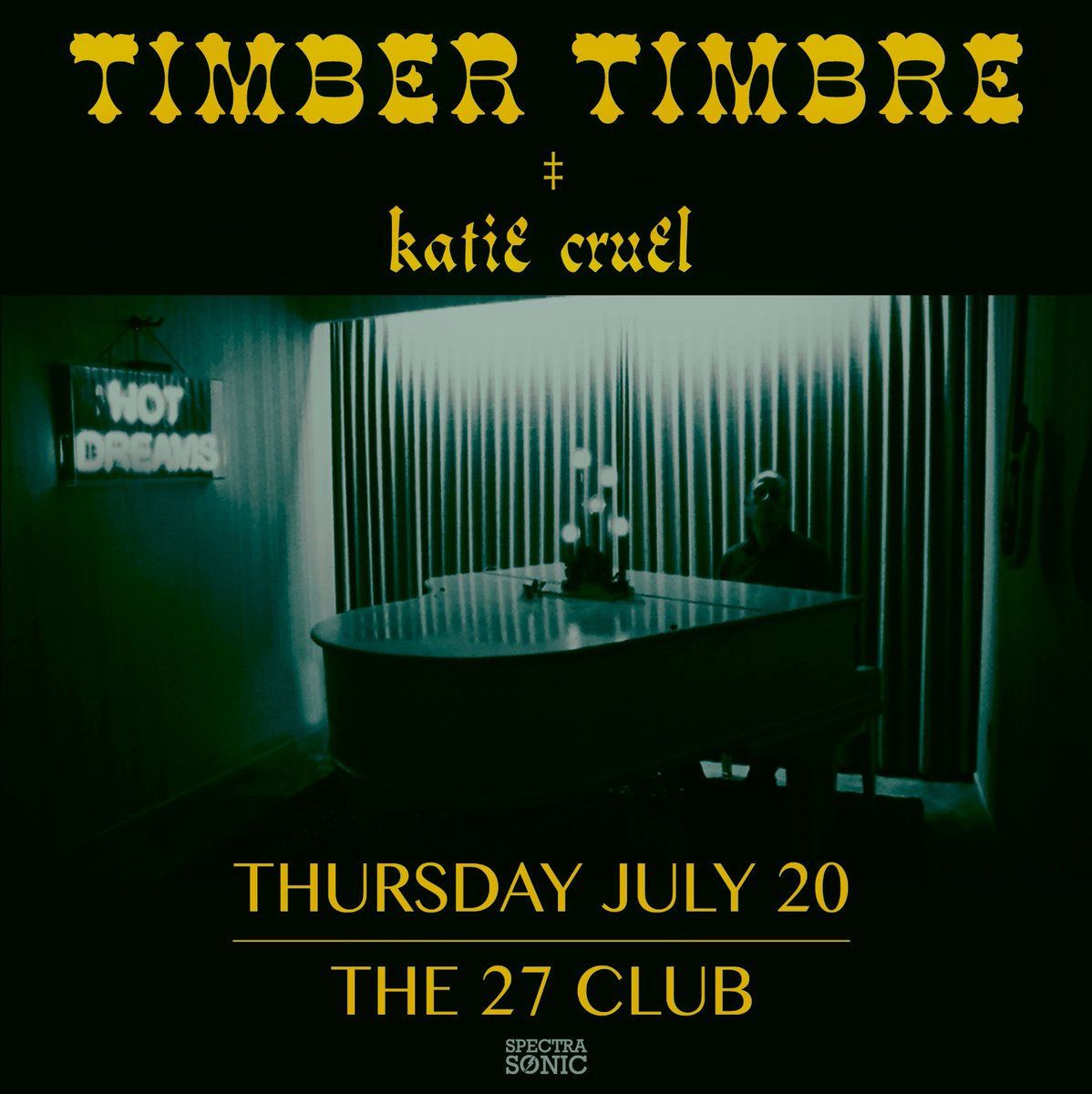 ONE WEEK AWAY 🎉 @Timber_Timbre & Katie Cruel 🔥 Thu July 20 at @the27clubottawa 🎟️ spectrasonic.com and @VertigoOttawa