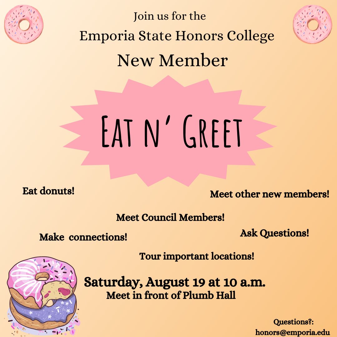 ESUHonors's tweet photo. Save the date✨!! Come and enjoy some donuts before classes start and meet other Honors Students! 🥳. 
#HonorsCollege #ESU #EmporiaState #stingersup🐝 https://t.co/x8YS30pbXp