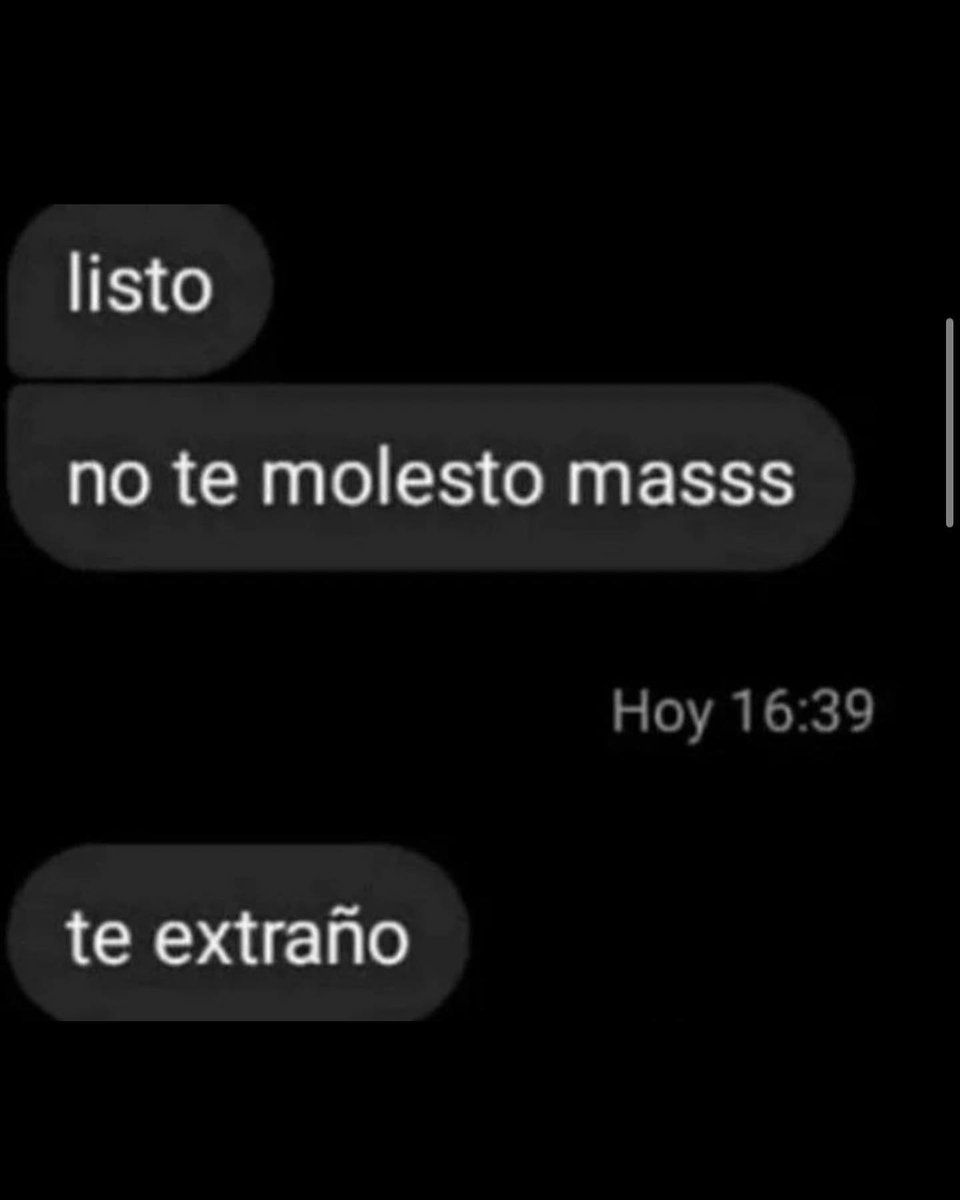no te molesto mas