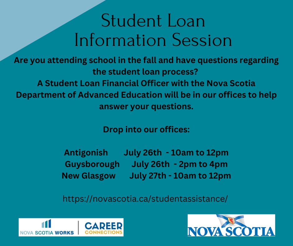 Nova Scotia Works Career Connections (@nsworkscareer) on Twitter photo Student Loan Information Session
Are you attending school in the fall and have questions regarding the student loan process?
Drop into our offices:
Antigonish July 26th - 10am to 12pm
Guysborough July 26th - 2pm to 4pm
New Glasgow July 27th - 10am to 12pm
<a href="/NSStudentAssist/">NS StudentAssistance</a> Student Loan Information Session
Are you attending school in the fall and have questions regarding the student loan process?
Drop into our offices:
Antigonish July 26th - 10am to 12pm
Guysborough July 26th - 2pm to 4pm
New Glasgow July 27th - 10am to 12pm
<a href="/NSStudentAssist/">NS StudentAssistance</a>
