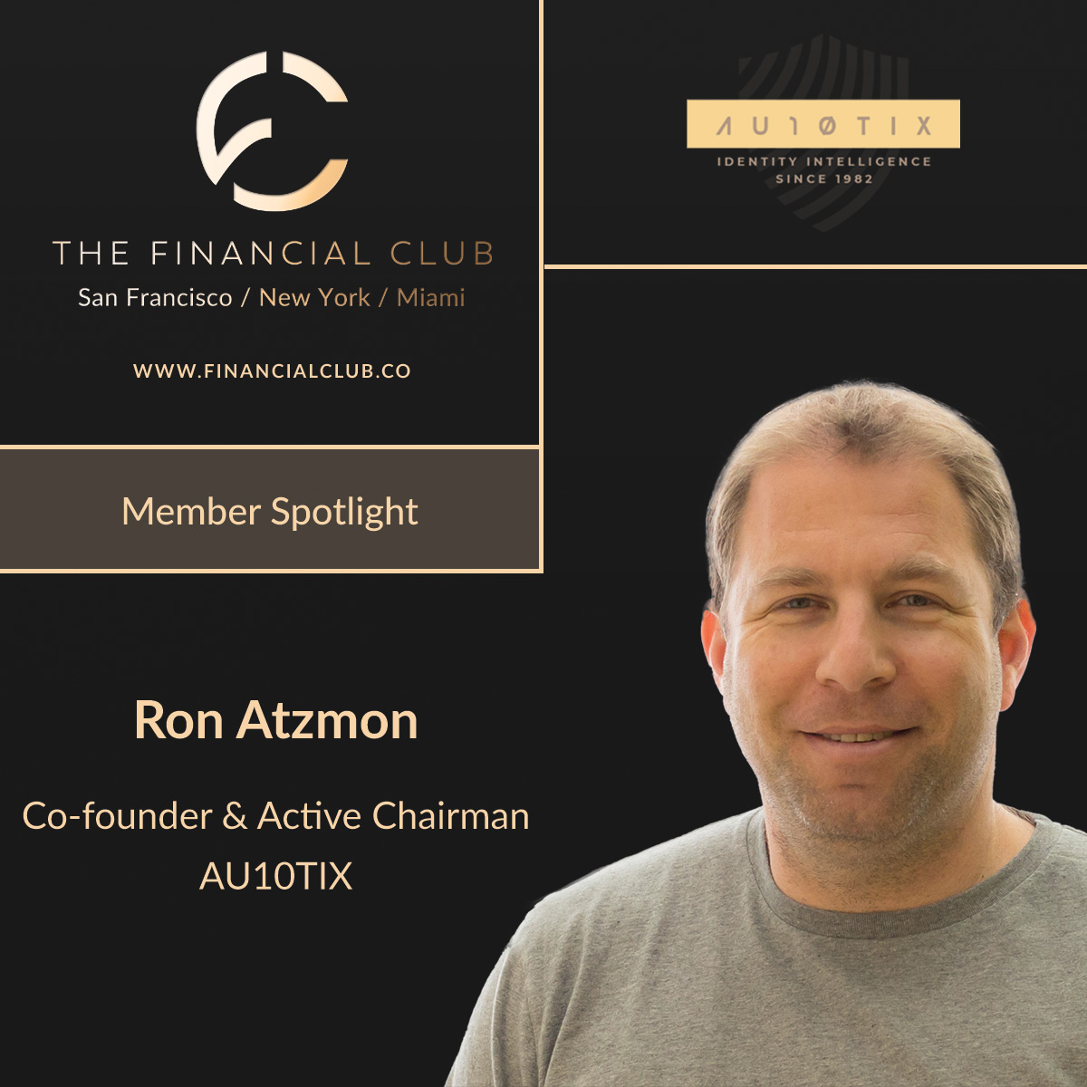 FinancialClubUS's tweet photo. Member Spotlight: @RonAtzmon, Co-founder &amp; Active Chairman, @AU10TIXLimited.
Ron has a 25-year track record of leading startups and building #technology, #internet, and #finance businesses.
Catch Ron at the member only gatherings in SF and NYC -> https://t.co/uATK1d3Glt https://t.co/iJxb5wgODc