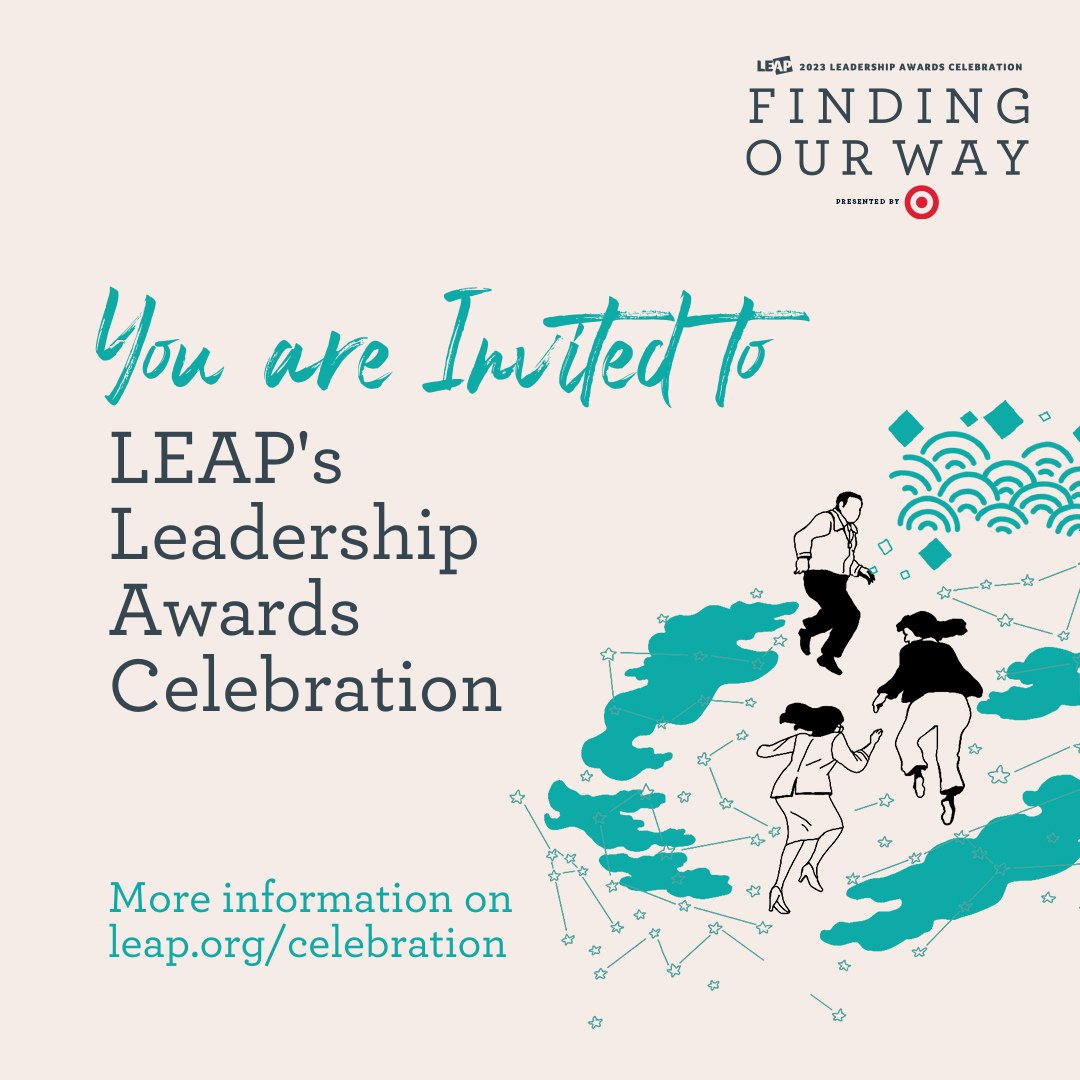 One week until we celebrate LEAP's 41st anniversary at our 2023 Leadership Awards Celebration 'Finding Our Way' sponsored by Target. Find information and purchase your tickets for celebration here: leap.org/celebration
