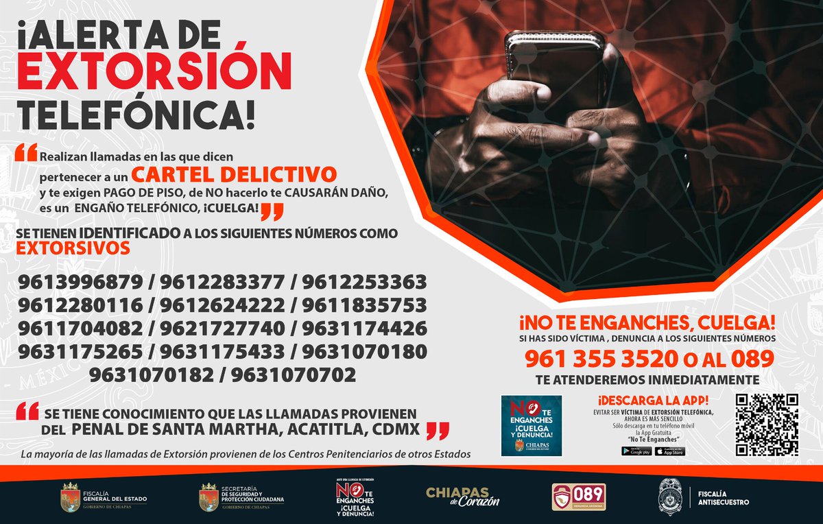 FGEChiapas's tweet photo. ALERTA DE NÚMEROS EXTORSIVOS
Se tiene identificado que de los siguientes números: 9613996879, 9612283377, 9612253363, 9612280116, 9612624222, 9611835753, 9611704082, 9621727740, 9631174426 , 9631175265, 9631175433, 9631070180, 9631070182, 9631070702, https://t.co/8jJCCWf65e