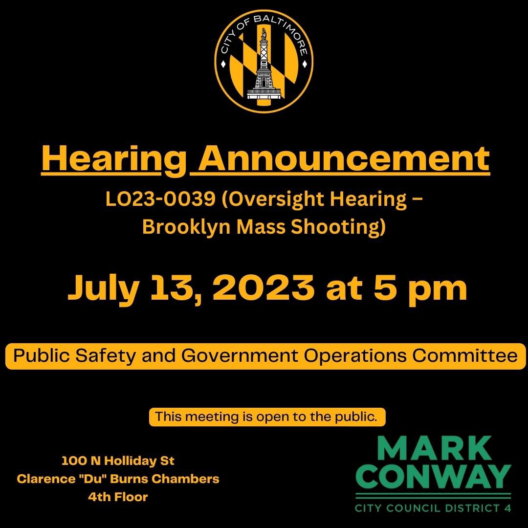 Today at 5 PM, the Public Safety and Government Operations Committee will convene to discuss the recent mass shooting in Brooklyn. This meeting is open to the public, and will be accepting testimony.

Watch live here: charmtvbaltimore.com/live-stream