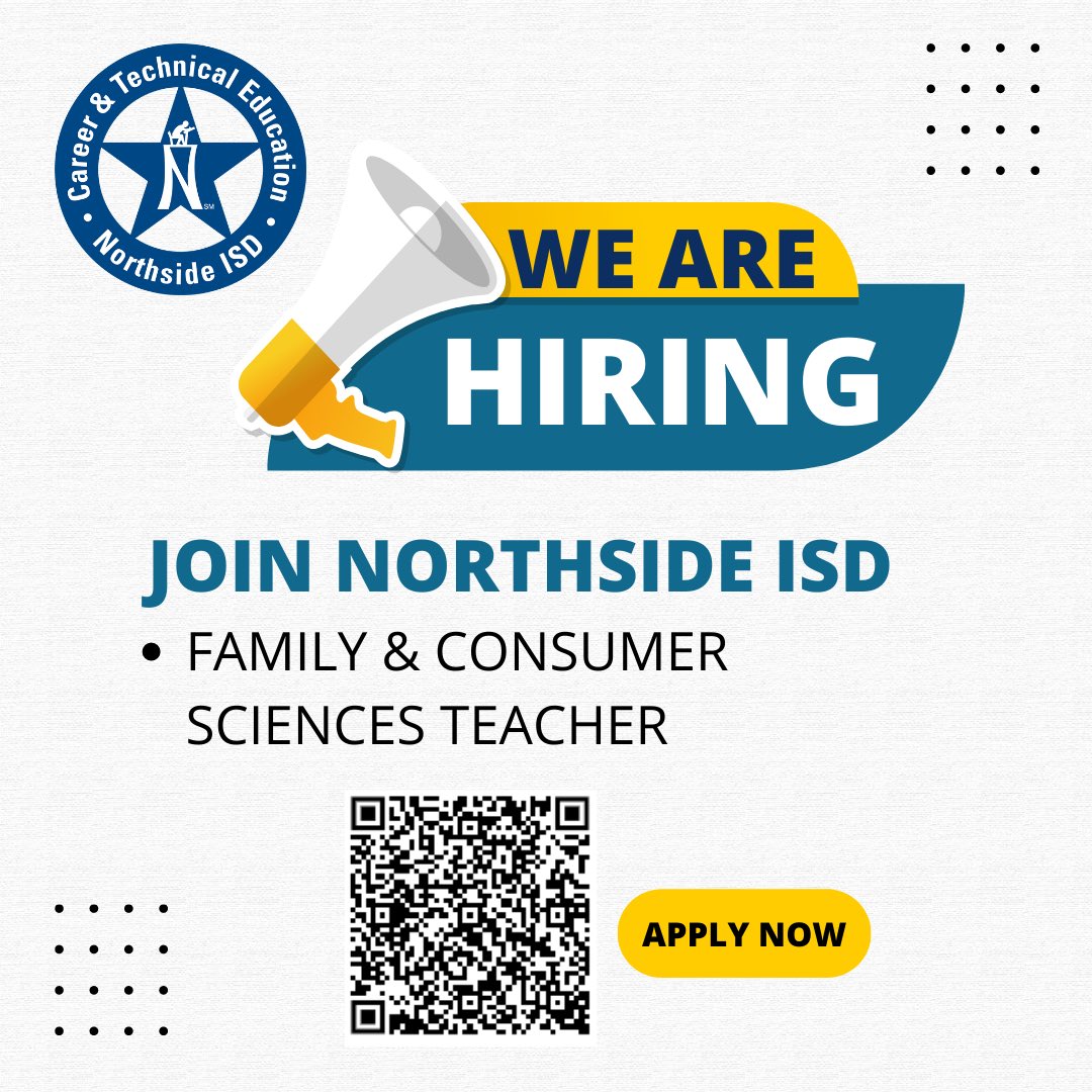 Come join #NISDsuperiorCTE! Looking for Family and Consumer Science teachers! Apply today!
