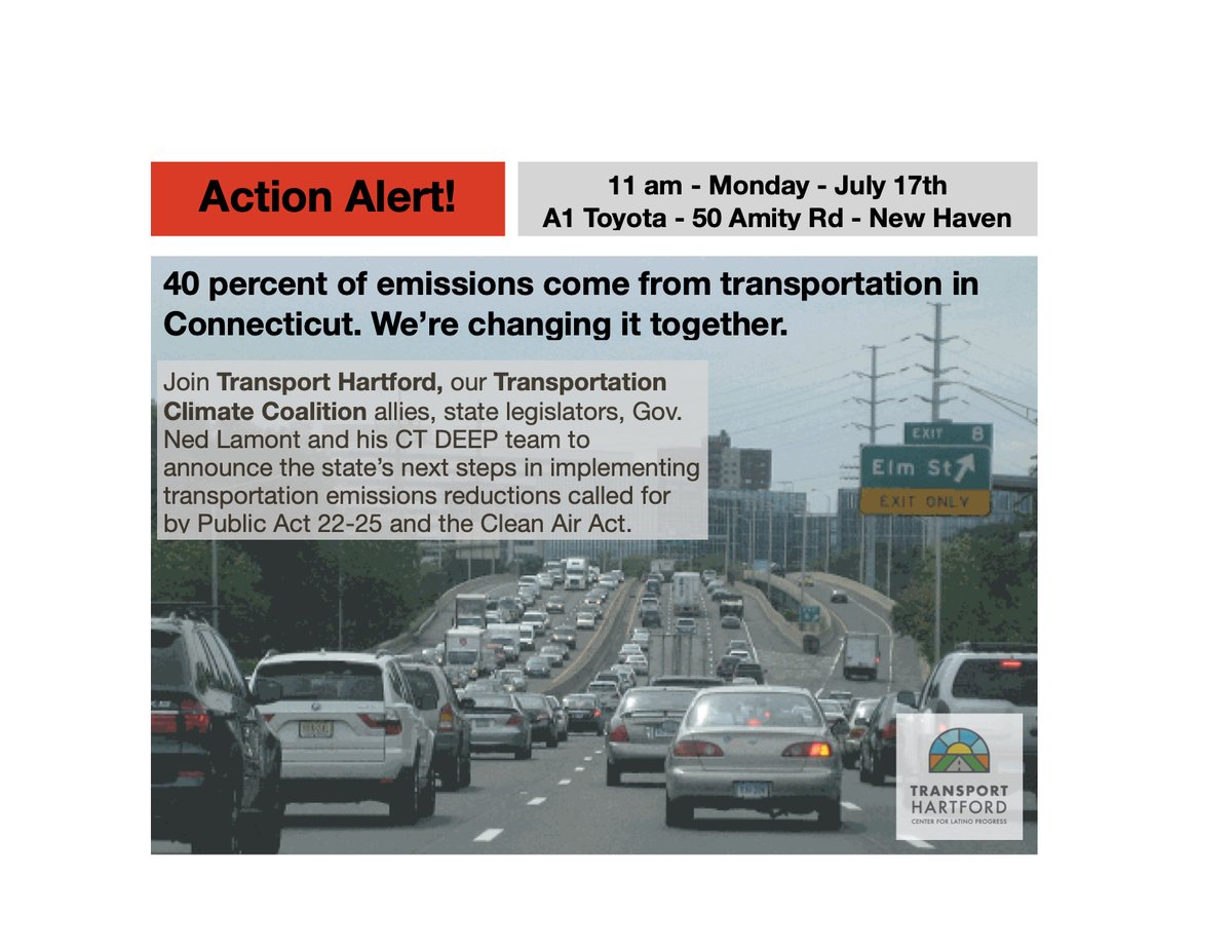 We have new tools to reduce transportation emissions, the biggest source of pollution in CT. Join #transporthartford, the Governor, CT DEEP and our allies on Monday, July 17th, for a public press conference at A1 Toyota in New Haven to find out how. #cleanairact @CTDEEPNews