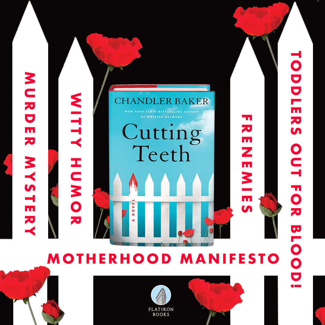Flatironbooks's tweet photo. Part murder mystery, part motherhood manifesto. 🦷 Here are just a few of the reasons why you should read CUTTING TEETH by Chandler Baker, on sale 7.18!
#cuttingteeth #chandlerbaker
Preorder your copy: https://t.co/tJ0tglZ6r3 https://t.co/1Ec3PIJKik