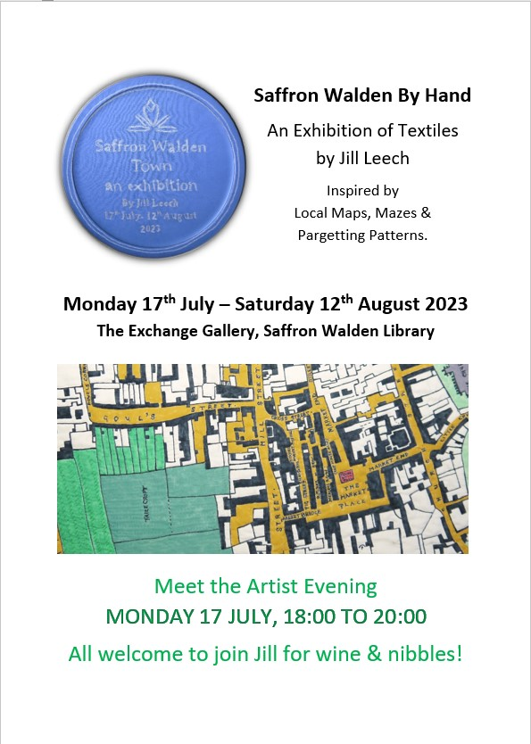 Coming up in Saffron Walden Library, this exhibition includes an amazing embroidered centrepiece, based on the 1757 map of Saffron Walden