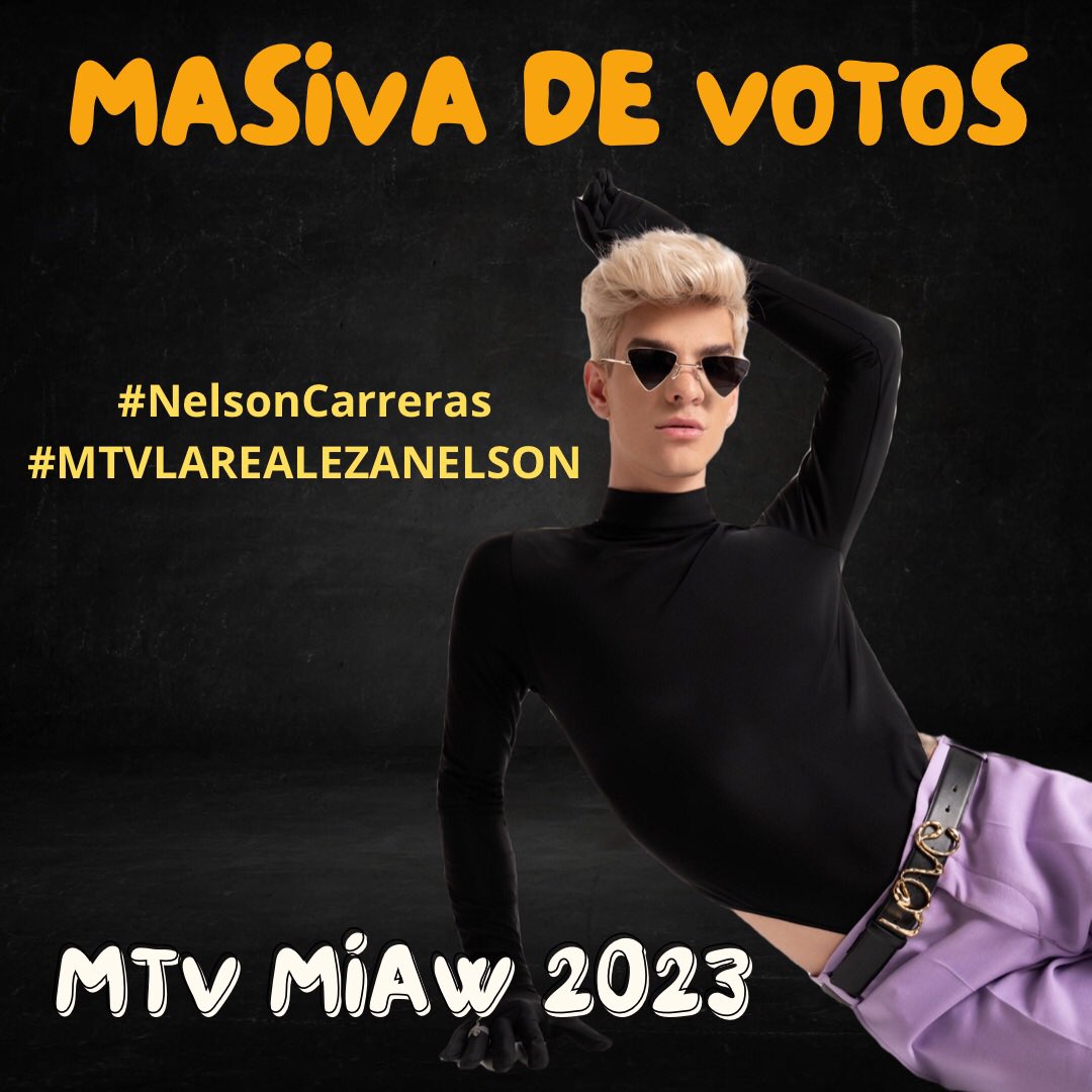 MASIVA DE VOTOS
02:00 pm a 03:00 pm 

Nelson Carreras MTV Millenial Awards “Realeza del Reality”

Deja una captura al inicio y otra al finalizar para poder contar tus votos 

Recuerda que debe verse la hora en ambas capturas 

miaw.mtvla.com/vota/realeza-d…