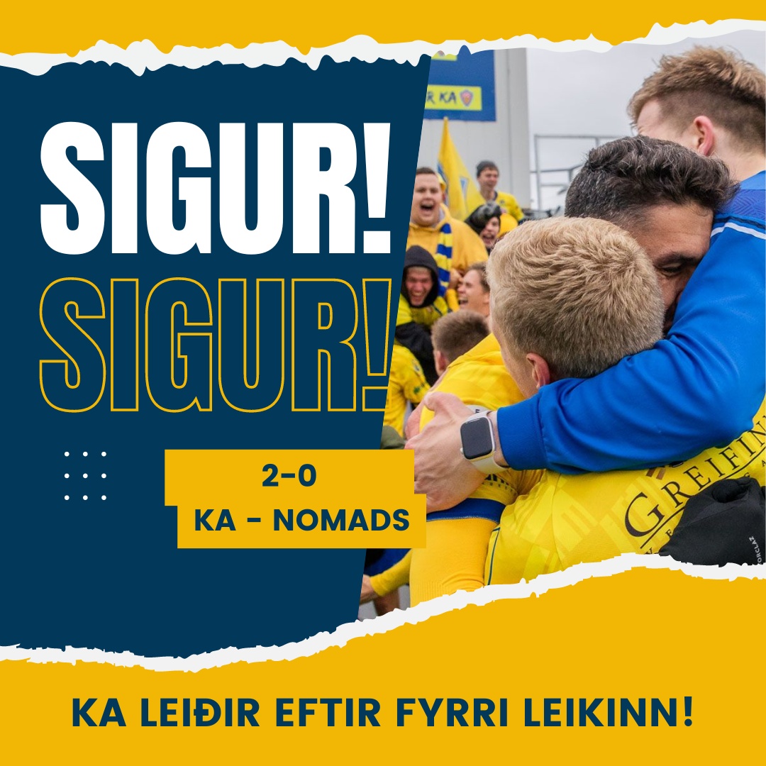 ÞAÐ VAR LAGIÐ!!! KA vinnur góðan 2-0 sigur á liði Connah's Quay Nomads í undankeppni Sambandsdeildar UEFA og strákarnir því í góðri stöðu fyrir síðari leikinn #LifiFyrirKA