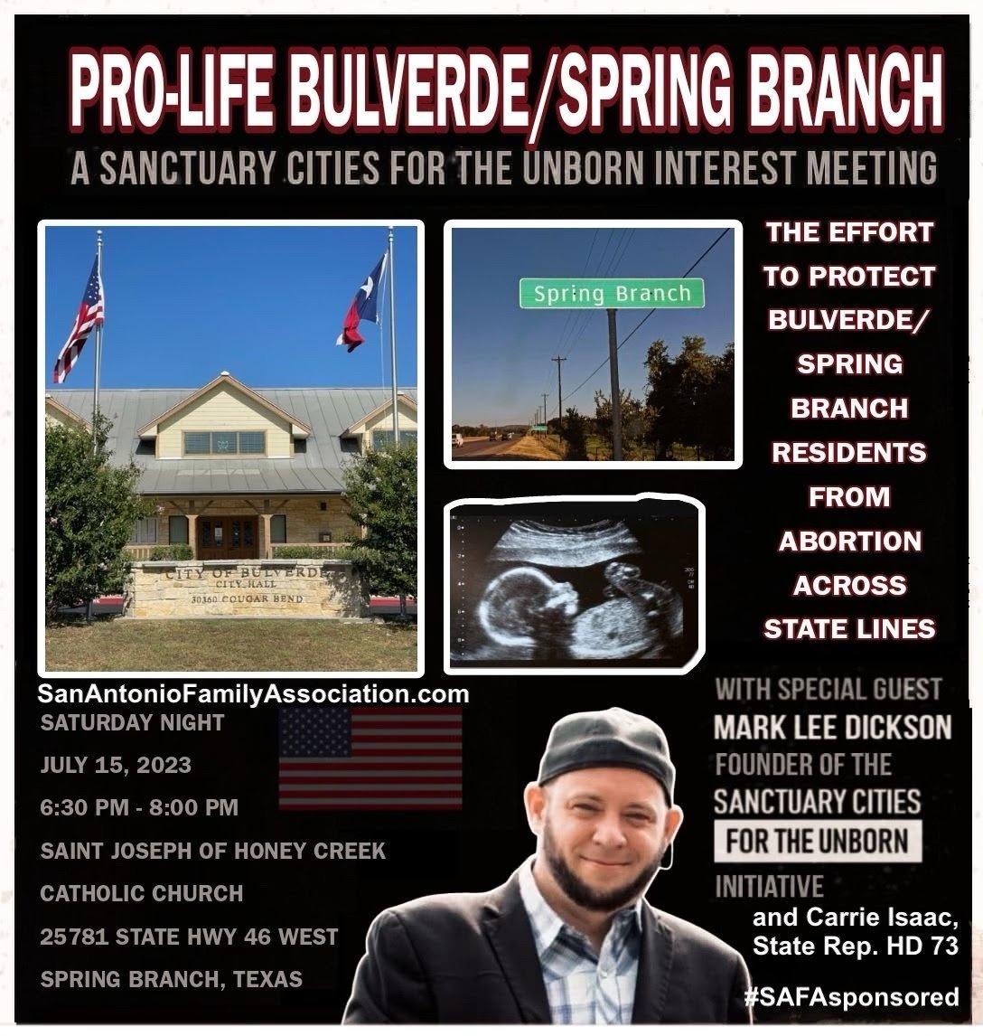 SACFL's tweet photo. The San Antonio Family Association @SAFAfamily  is holding a Sanctuary Cities for the Unborn Interest Meeting on July 15 at St. Joseph Honey Creek Church from 6:30 - 8pm.

We must protect Bulverde &amp; Spring Branch from out-of-state abortion. Come out and support!
#prolife https://t.co/dI0iTC48Kt