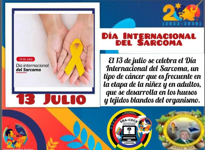 Efemérides del día 13 Julio "Día Internacional del Sarcoma"
<a href="/NicolasMaduro/">Nicolás Maduro</a>
@MPPEDUCACION 
<a href="/_LaAvanzadora/">Yelitze Santaella</a>
<a href="/RosangelaOrozco/">Rosangela Orozco</a>
<a href="/FreddyBernal/">Freddy Bernal</a>
<a href="/CDCETachira/">CDCE Táchira</a>
<a href="/Berzabethg1/">Berzabethgandicaoficial</a>
<a href="/Crazet2011/">Crazet2011</a>
@docentenforma
<a href="/yusara90012991/">Cordoba R.P.A</a>
<a href="/info_mppe/">INFO MPPE</a>