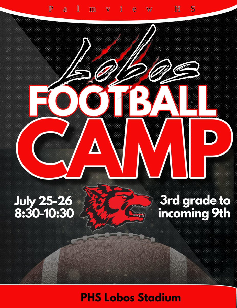 lobosathletics's tweet photo. Palmview Lil Lobos Football Camp will be held July 25 and July 26(Tuesday - Wednesday) from 8:30 am till 10:30 am. https://t.co/wwNUB55cme