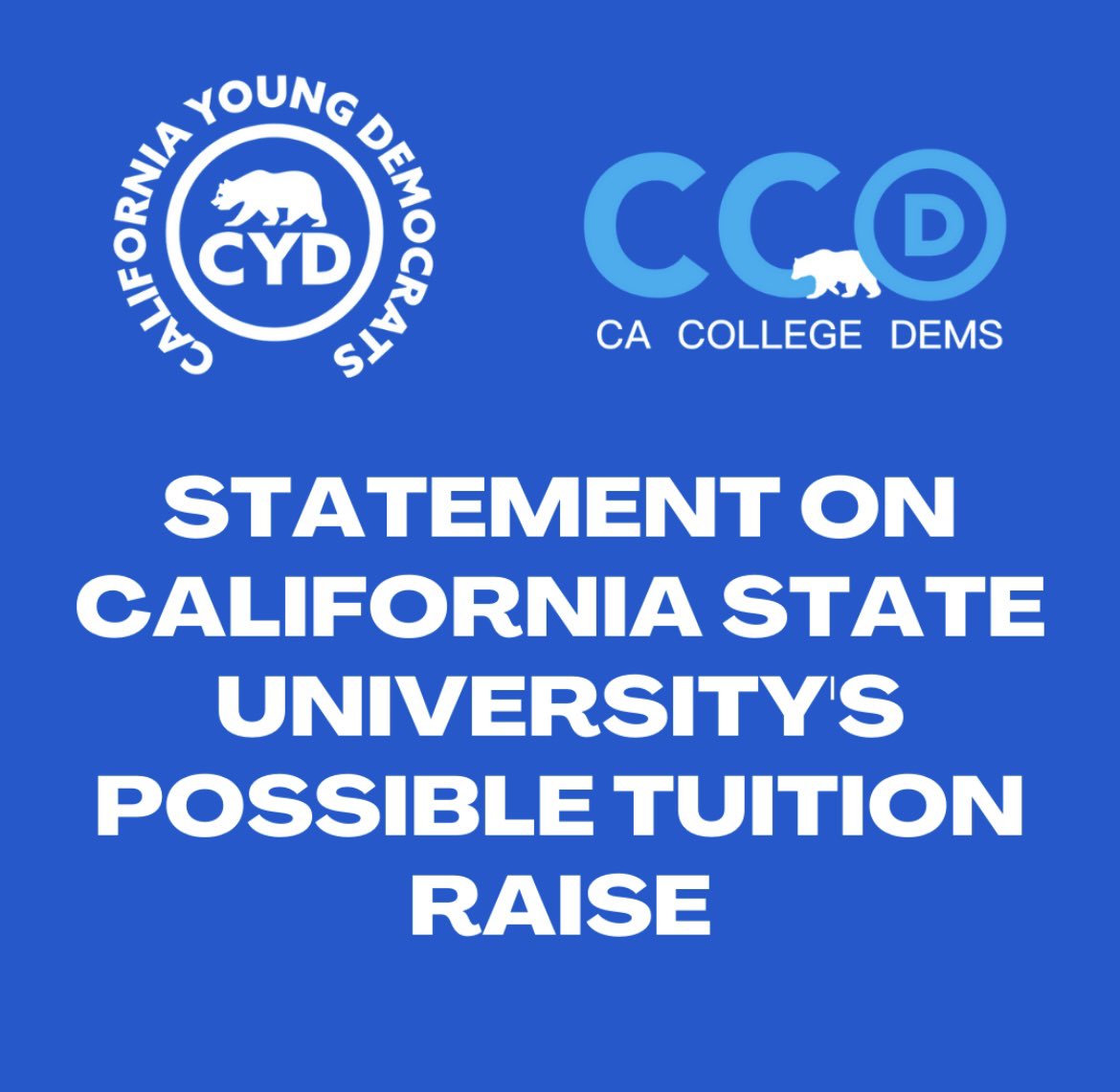 cacollegedems's tweet photo. CCD and @CAYoungDems statement on the possible raise in tuition from CSU. Read more: https://t.co/1pqeKjJVrX https://t.co/nTHo5o5Dmn