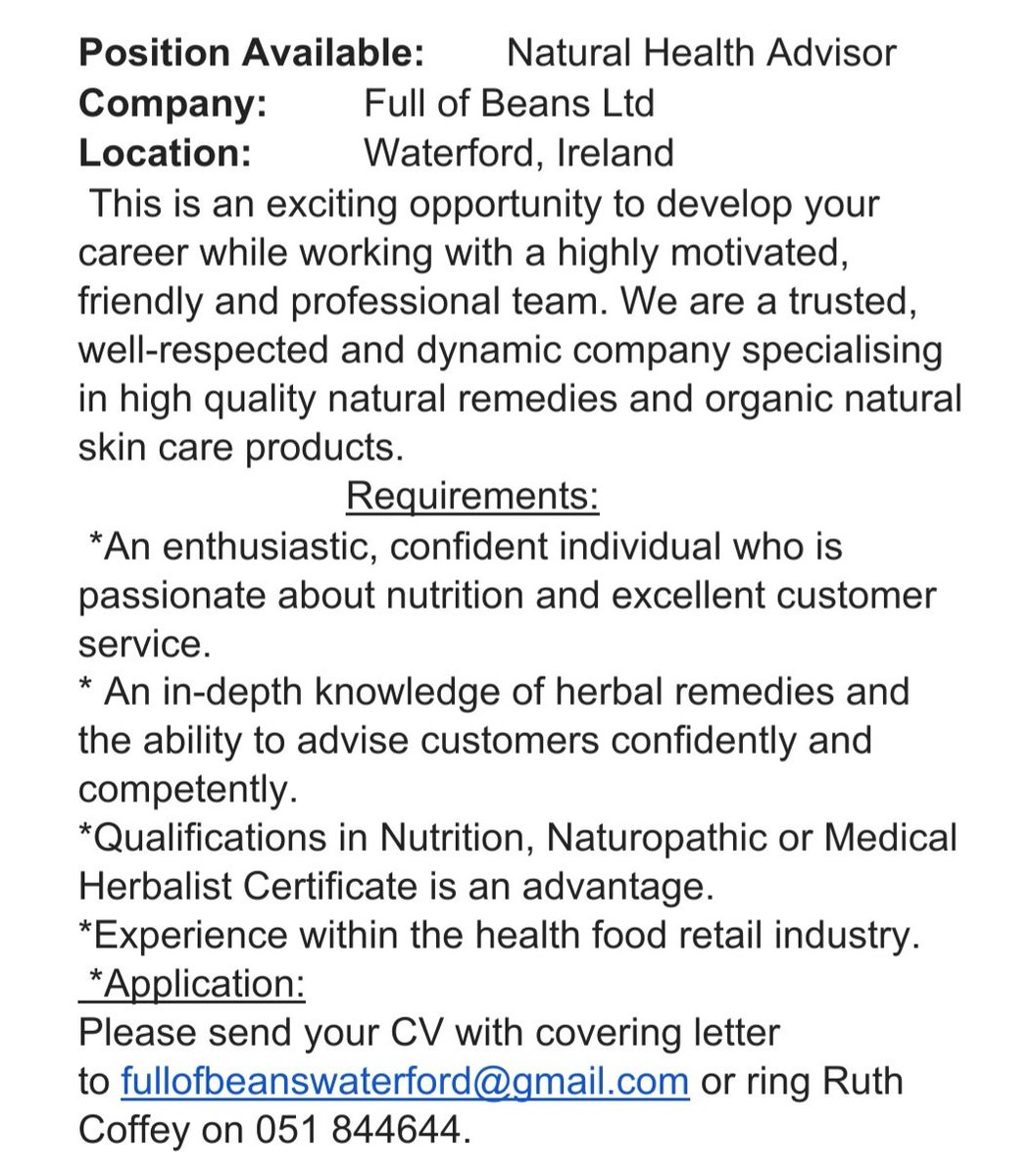 Join our team, there's an exciting opportunity below.
Email your C.V to fullofbeanswaterford@gmail.com for the attention of Ruth.
#fullofbeans #familybusiness #familyrunbusiness #Herbalist #nutritionist #free #nutritionaladvice