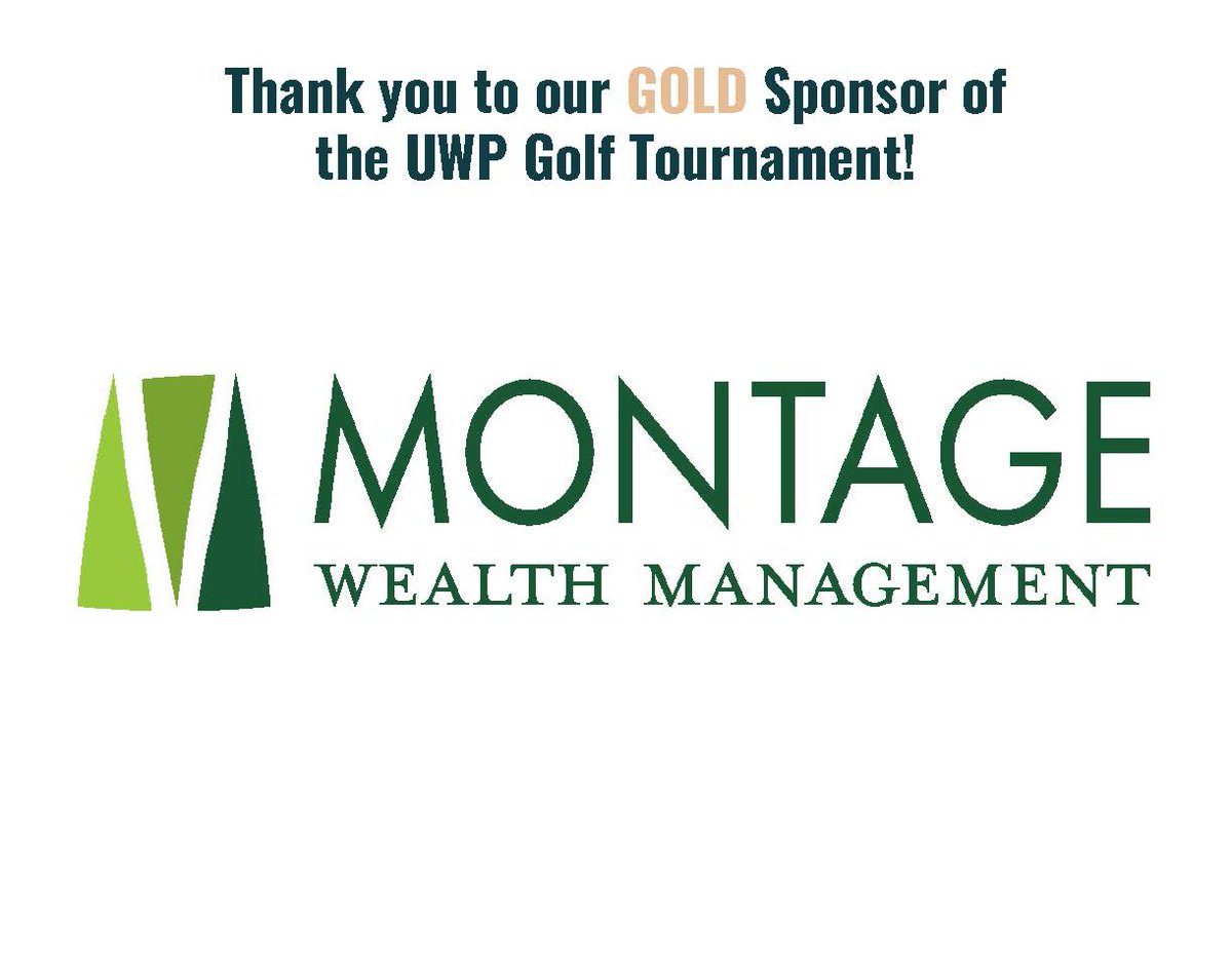 A big “THANK YOU” to UWP Board Member, Mark Colgan, and his team at Montage Wealth Management who are a Golf Tournament GOLD Sponsor!