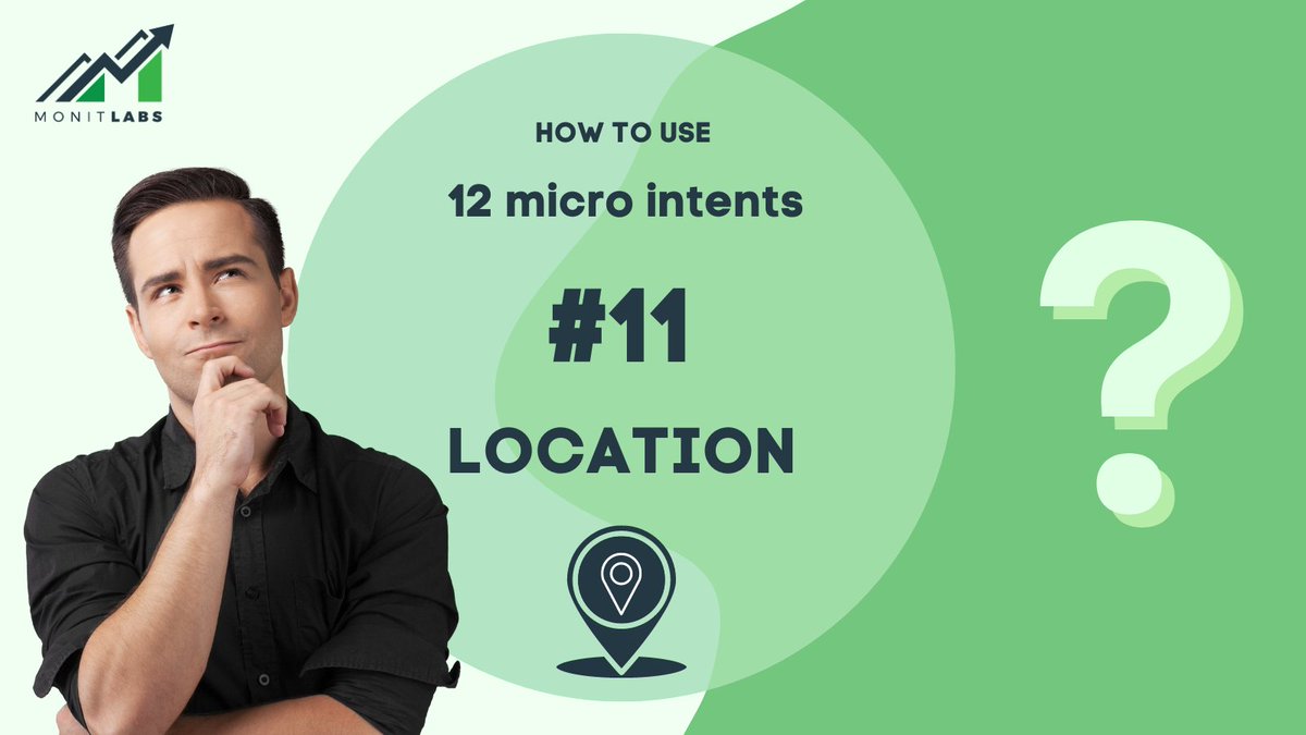 MonitLabs's tweet photo. Let’s see the next micro intent ➡️LOCATION! Users want to find a location in or near a place with the
intent to visit it. What do you think about it?
#SEO #SEOknowledge #microintents https://t.co/Ate1fi6Zf3