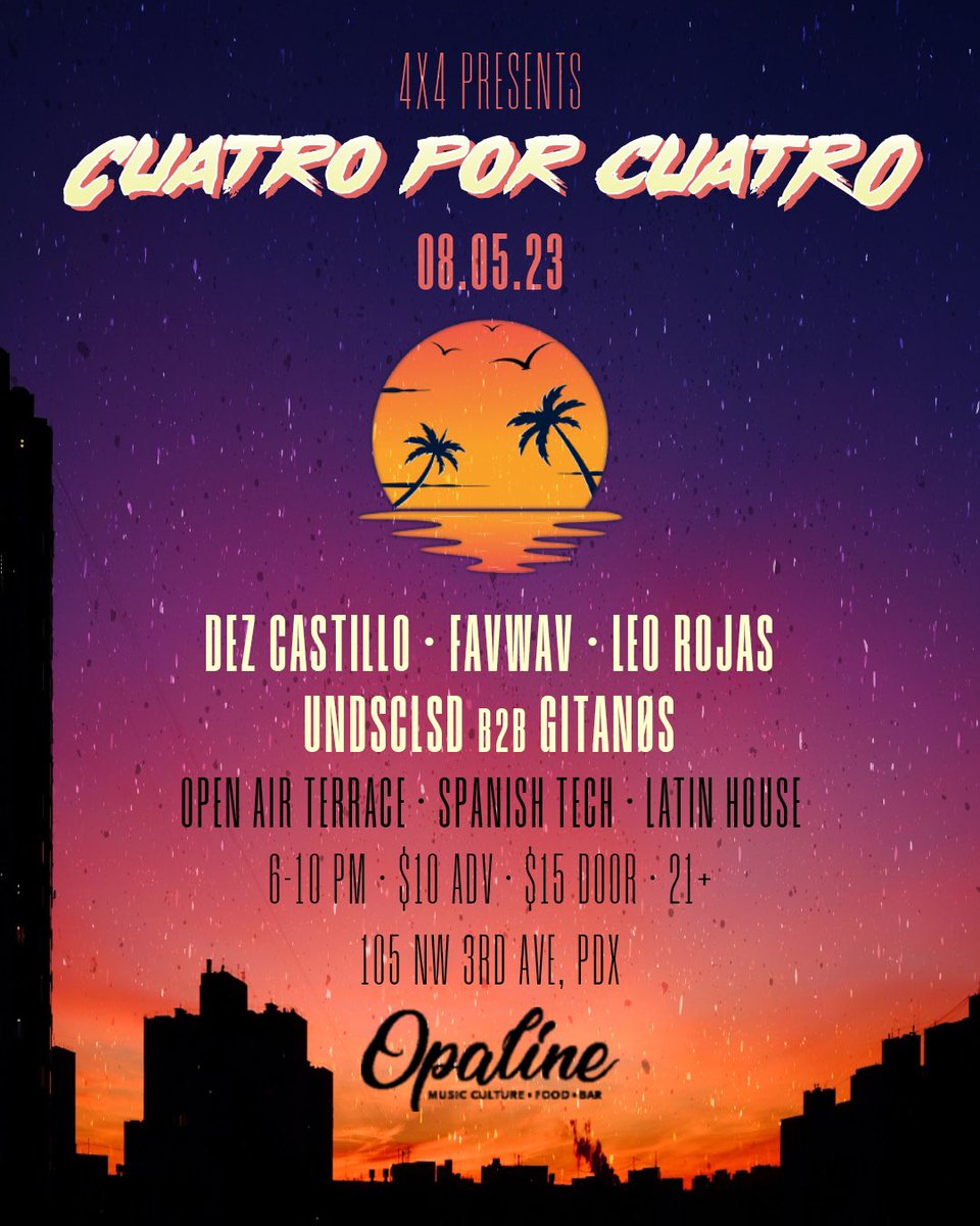 gitan0s's tweet photo. 4x4 CUATRO POR CUATRO

TECH HOUSE 
SPANISH TECH
LATIN HOUSE 

SUNSET TERRACE DAY PARTY

08.05.23 PDX https://t.co/pL6IGVdH7K