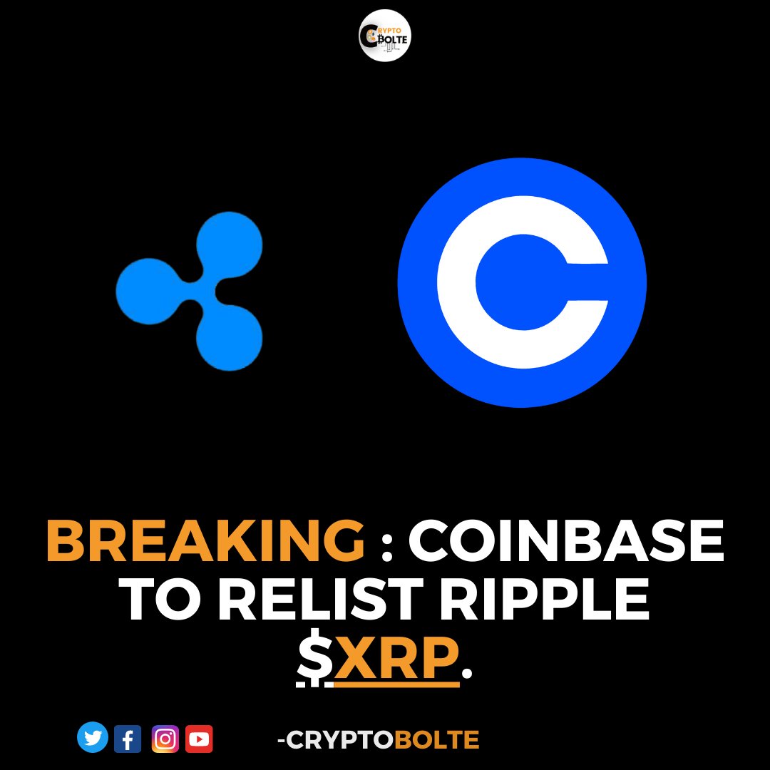 Crypto_Bolte's tweet photo. BREAKING: Coinbase to relist Ripple $XRP. https://t.co/xt7fri0NEF