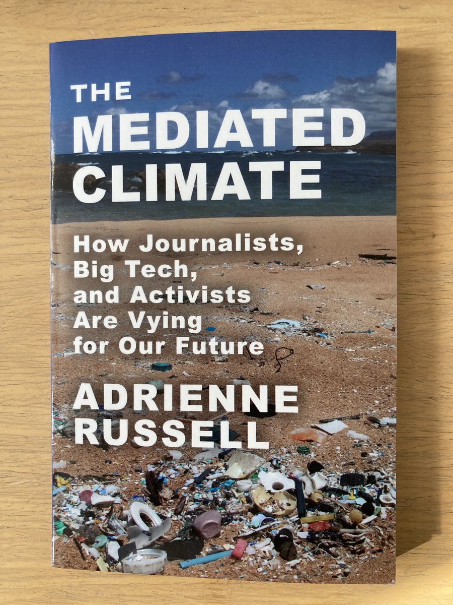 Hot off the press! Congratulations to Adrienne Russell on the publication of her important new book THE MEDIATED CLIMATE: HOW JOURNALISTS, BIG TECH, & ACTIVISTS ARE VYING FOR OUR FUTURE. bit.ly/3K1vYJ1 @ColumbiaUP