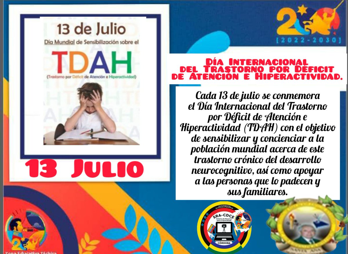 Efemérides del día 13 Julio "Día Internacional del Trastorno por Déficit de Atención e Hiperactividad"
<a href="/NicolasMaduro/">Nicolás Maduro</a>
@MPPEDUCACION 
<a href="/_LaAvanzadora/">Yelitze Santaella</a>
<a href="/RosangelaOrozco/">Rosangela Orozco</a>
<a href="/FreddyBernal/">Freddy Bernal</a>
<a href="/CDCETachira/">CDCE Táchira</a>
<a href="/Berzabethg1/">Berzabethgandicaoficial</a>
<a href="/Crazet2011/">Crazet2011</a>
@docentenforma
<a href="/yusara90012991/">Cordoba R.P.A</a>
<a href="/info_mppe/">INFO MPPE</a>