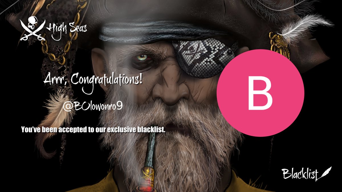 Ahoy, @B0lowonro9 ! The captain's gandered at yer papers, and yer petition for the blacklist of the @HighSeasGameFi has been accepted!✅ Ready yer cutlasses and batten down the hatches, for from this day on, ye sail under the black flag! 🏴‍☠️ #HSPcrew