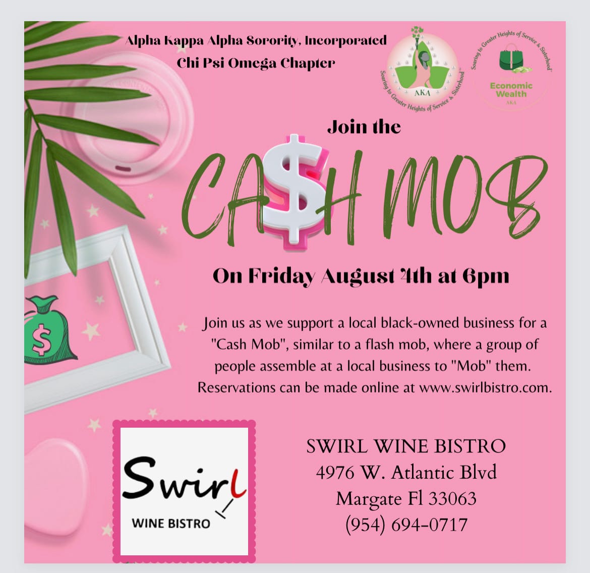 Join us for a "CASH MOB" at Swirl Wine Bistro on Friday, August 4th at 6pm! We'll meet at the Black-owned restaurant and "MOB" them with monetary support while enjoying fine dining. Reservation link is in our bio. 
#AKA1908 #TuneinSAR #akaΧΨΩ #cashmob #supportblackownedbusinesses