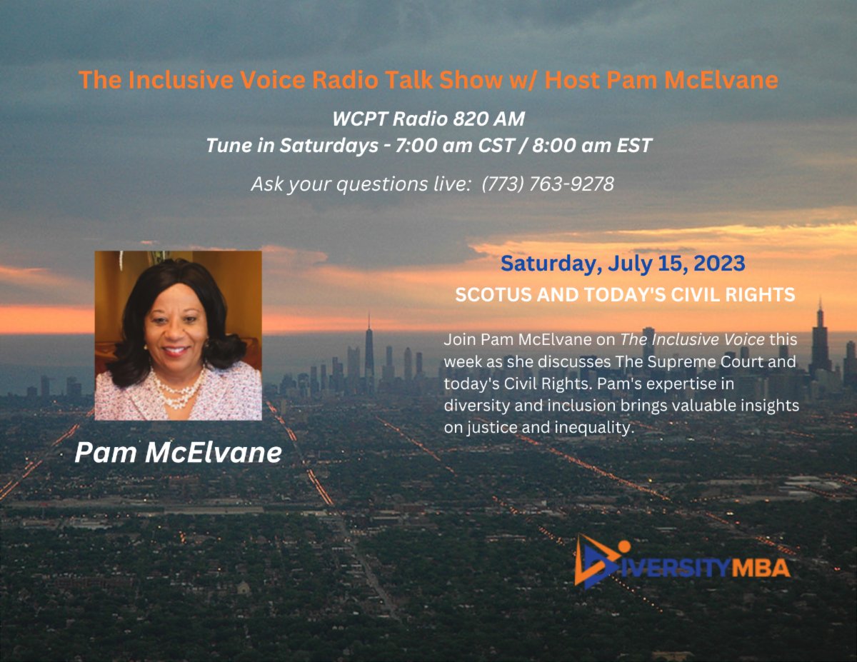 DiversityMBAMag's tweet photo. Join DMBA’s leader Pam McElvane this Saturday on The Inclusive Voice to discuss the ongoing political landscape. This week, Pam will be discussing the ever-changing Supreme Court and the ongoing struggle for Civil Rights. Tune in this Saturday to hear her valuable insights! https://t.co/buCfTZCql5