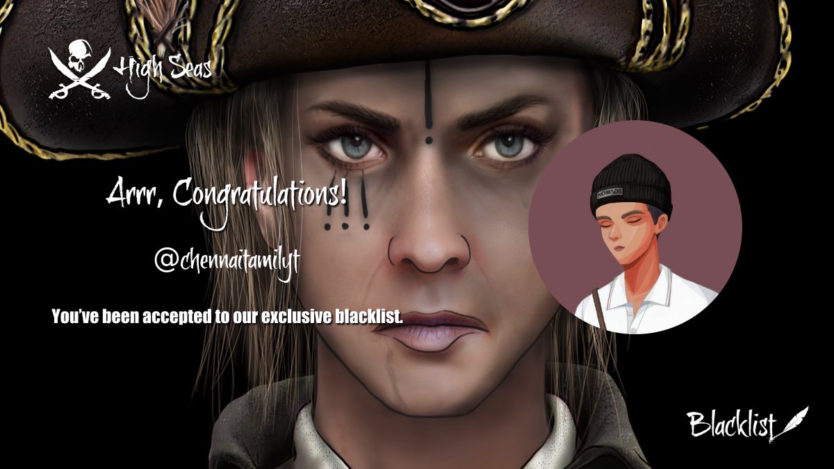 Ahoy, @chennaitamilyt ! The captain's gandered at yer papers, and yer petition for the blacklist of the @HighSeasGameFi has been accepted!✅ Ready yer cutlasses and batten down the hatches, for from this day on, ye sail under the black flag! 🏴‍☠️ #HSPcrew