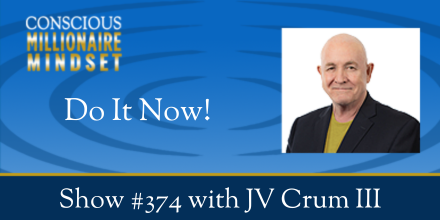cmwealth's tweet photo. Find out why there's no better time than the present in the latest Conscious Millionaire episode. 🎧 Embrace action and eliminate delay. Do It Now! Listen https://t.co/ITBuKiasak #jvcrum #podcast #startup https://t.co/zNwyhLU8zk