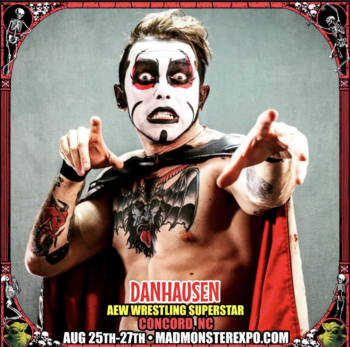 Mad Monster on X: Very Evil! @DanhausenAD CURSES Mad Monster Expo 2023!  DANHAUSEN (AEW Wrestling Superstar) joins the MADhausen in NC Aug  25th-27th! Photo Ops are on sale NOW! For tickets, hotel