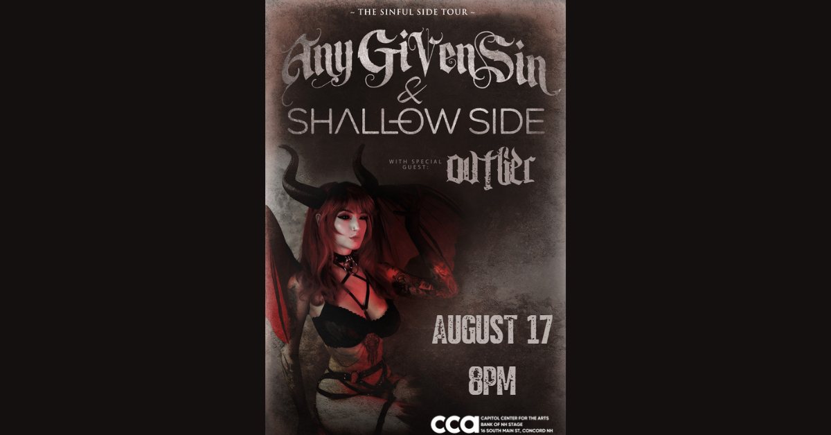 @BankNHStage ON SALE NOW! The Sinful Side Shallow Side, Anvy Given Sin & special guests Ovtlier on August 17th! Show starts at 8pm!

Tix >>> bit.ly/3Mus6Ri

#capitolcenterforthearts #ccanh #bankofnhstage #bnhs #newhampshire #concordnh #livemusic