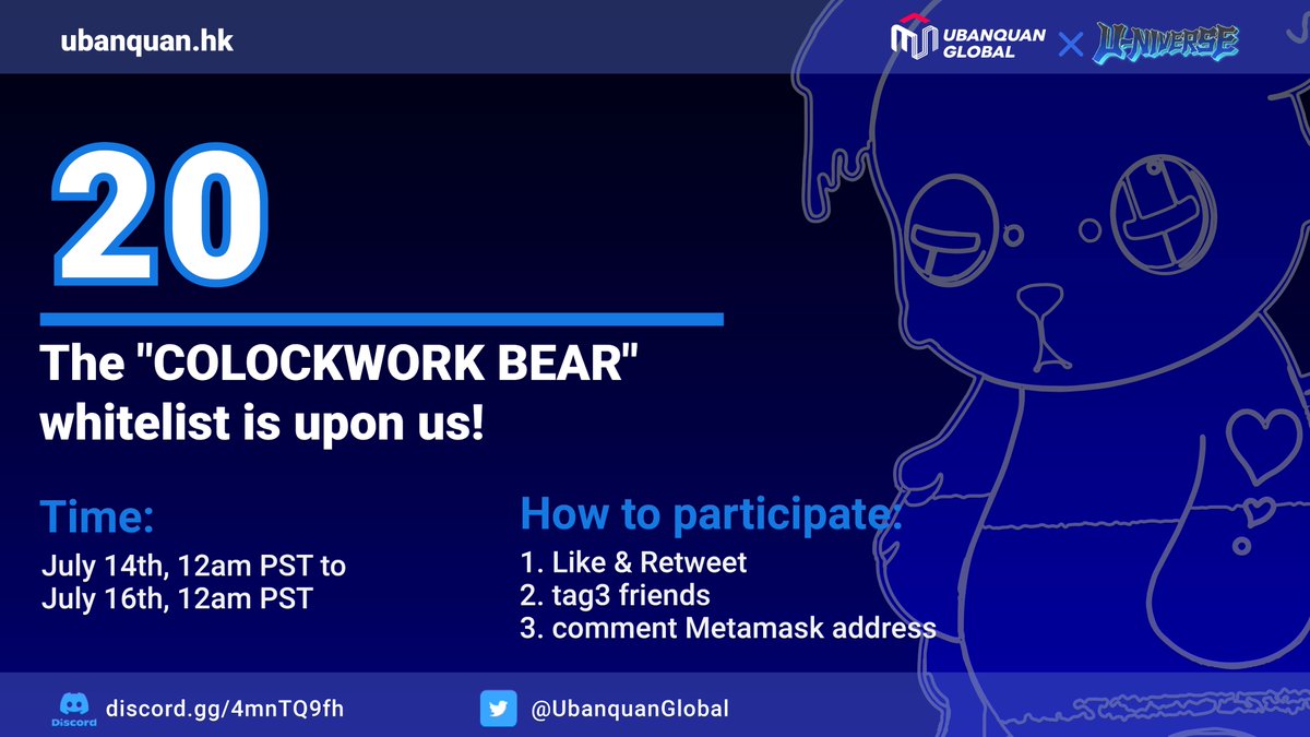 UbanquanGlobal's tweet photo. ✨The "COLOCKWORK BEAR" whitelist is upon us!
@Universe0423
🎁Whitelist x 20

1⃣Like &amp; Retweet
2⃣tag3 friends
3⃣comment Metamask address
⏰ July 14th, 12am PST to July 16th, 12am PST  Join 

discord: https://t.co/ooHwfv5WVG https://t.co/U7opg7OnSL