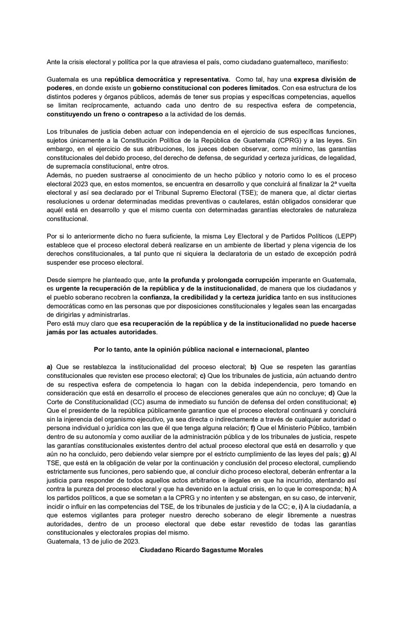 Ante la actual crisis electoral y política, como guatemalteco en ejercicio de mi ciudadanía activa, comunico lo siguiente: