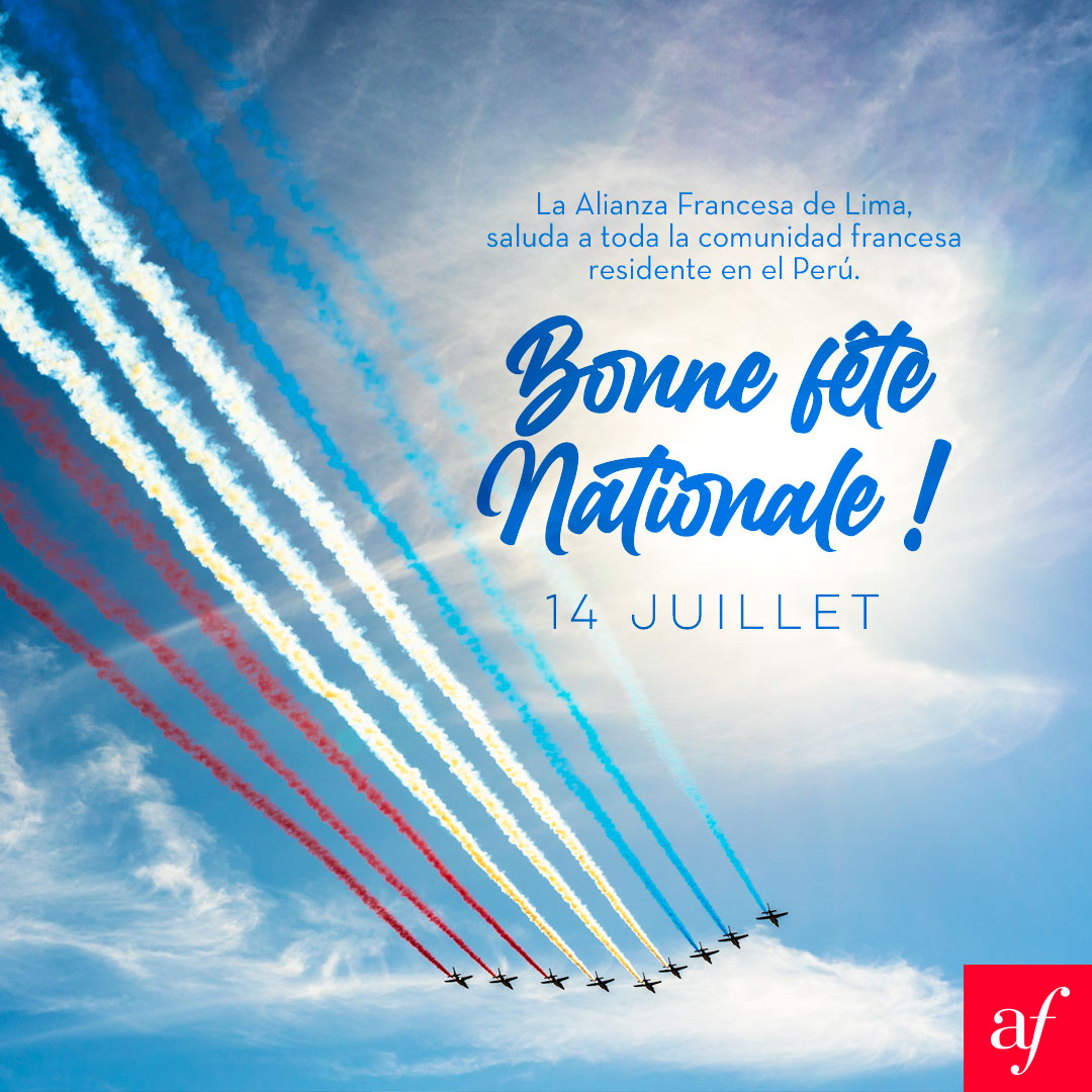 AFLima_Oficial's tweet photo. #BonneFêteNationale 🇫🇷
L’Alliance Française de Lima souhaite une Bonne fête nationale aux Français(es) et aux francophiles au Pérou et dans le monde.

Joyeux 14 juillet ! Vive la France ! 🇫🇷🎉🎆

#AFLima #Bon14juillet2023 https://t.co/qDoWPuTMUr