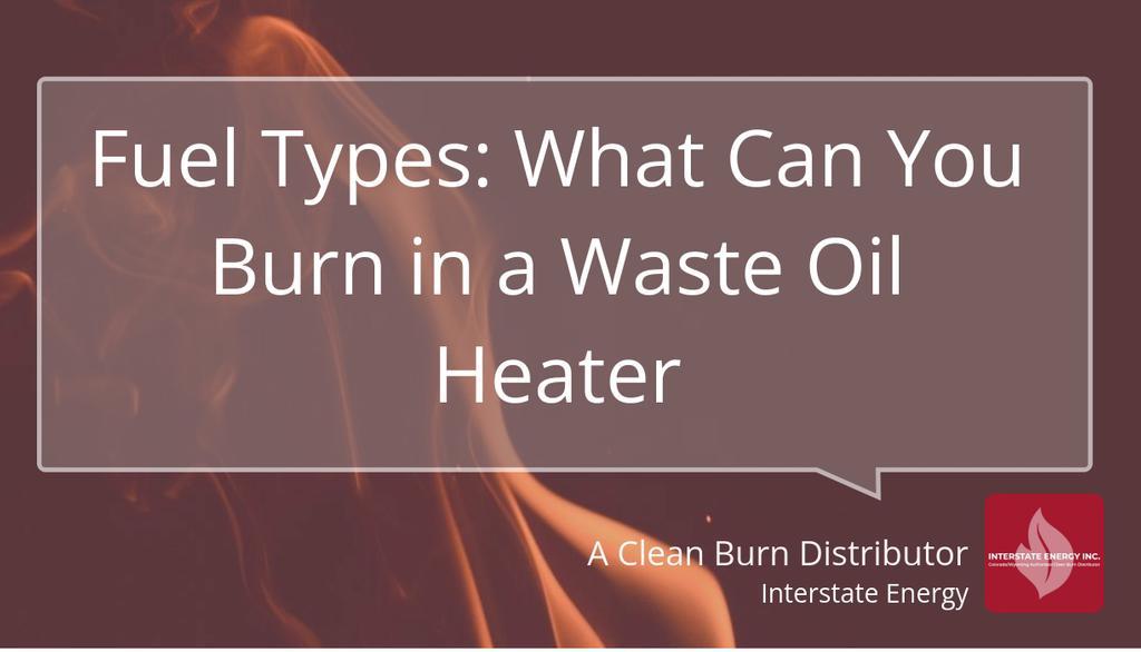 Whether you're brand new to the world of waste oil or have been using a Clean Burn product for years, Interstate is always here to help you burn responsibly and safely.

Read more 👉 interstateenergyinc.com/blog/fuel-type…

#WasteOil #CleanBurn #FuelTypes #WasteOilHeater #OilHeater