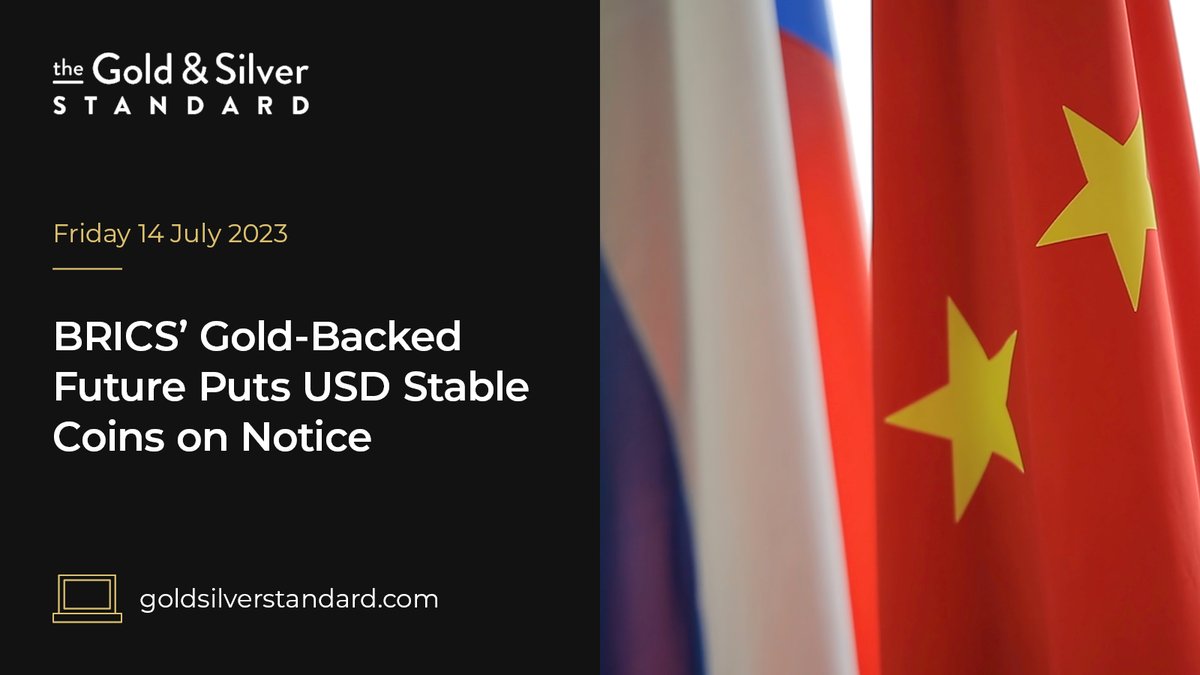 GoldSilverStand's tweet photo. 🌍 #BRICS Gold-Backed Future Puts USD Stablecoins on Notice https://t.co/FxWv8S56Xi