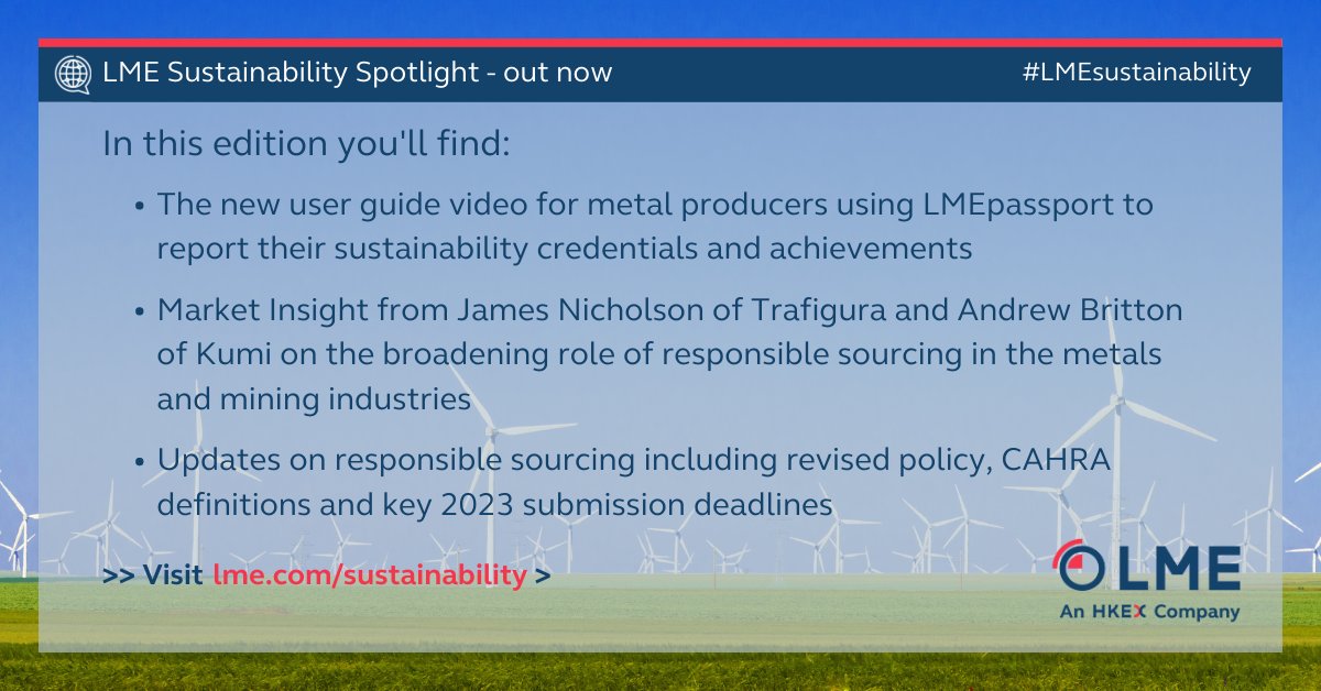 The latest edition of our Sustainability Spotlight newsletter is out now, featuring our LMEpassport #sustainability user guide video for producers 📹, #responsiblesourcing updates and "Market Insight" with experts from <a href="/Trafigura/">Trafigura</a> and <a href="/KumiConsulting/">Kumi Consulting</a> > okt.to/ZgJL4q