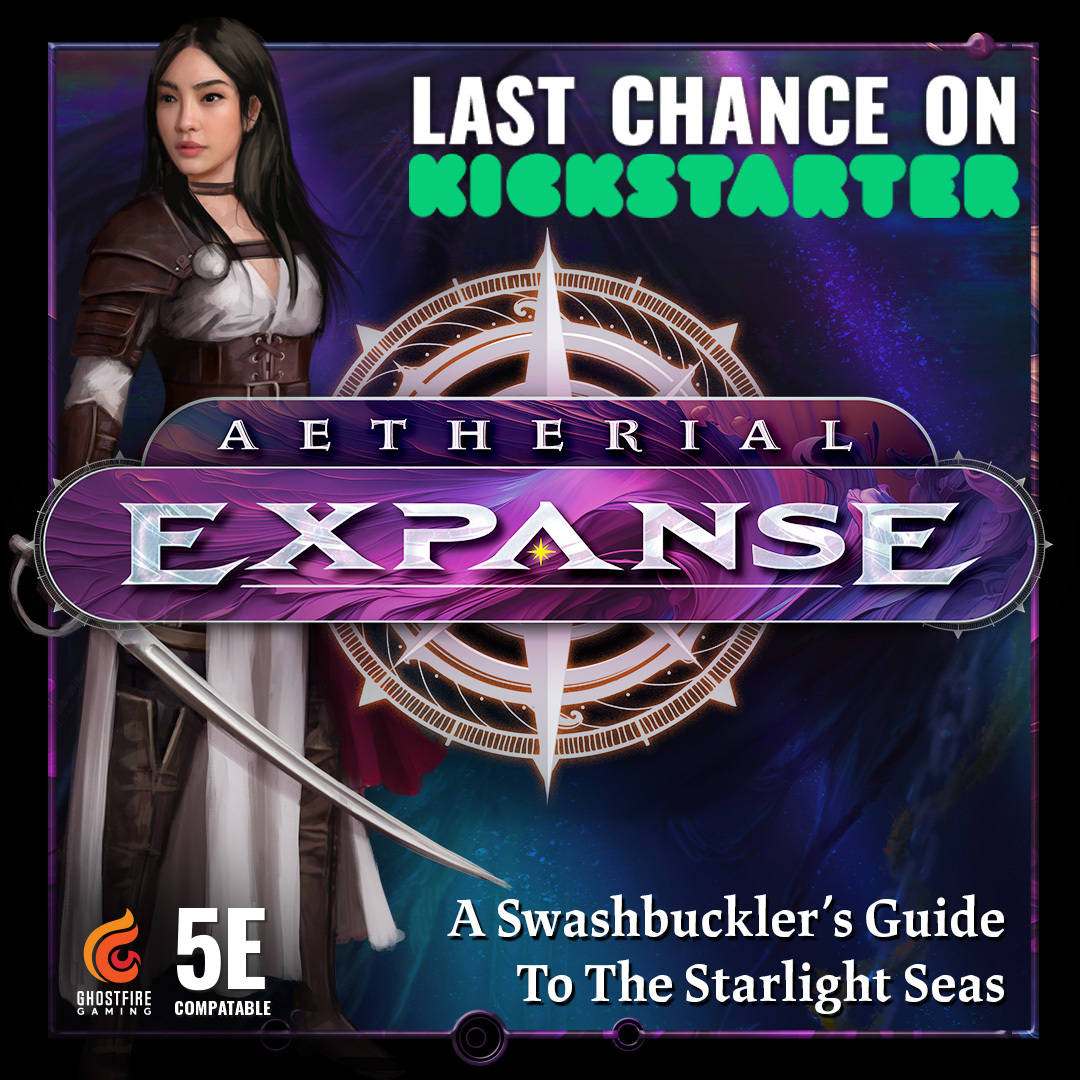 We are now in the FINAL 24 HOURS of the Aetherial Expanse being on Kickstarter! Make sure you go check it out before we close🌌The starlight seas await!🌟🌊🌟 #dnd #kickstarter #aetherialexpanse