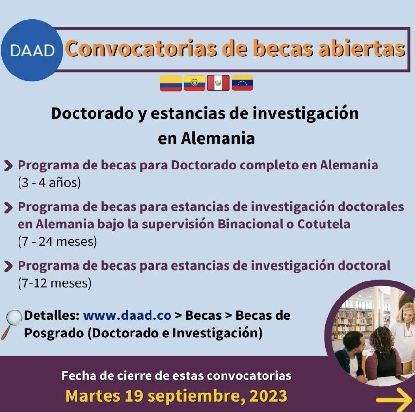 ¡Abiertas convocatorias para becas📚 en Alemania🇩🇪 !
Destinado a doctorandos de todas las áreas de conocimiento y a investigadores de Colombia 🇨🇴, Ecuador 🇪🇨, Perú 🇵🇪 y Venezuela 🇻🇪. 

Cierre de inscripciones: 19 de septiembre ‼️