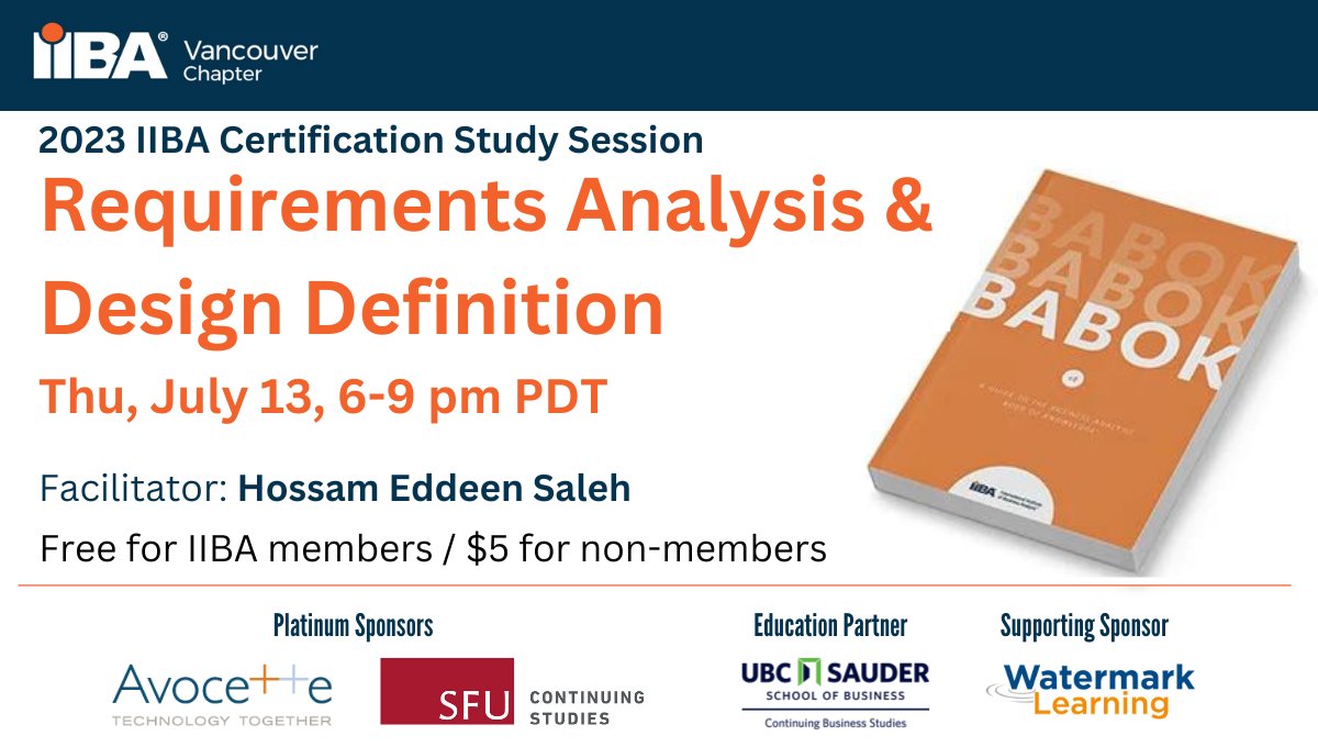 IIBAVan's tweet photo. Join us on July 13 for the next IIBA certification study group session. This month we’ll focus on the BABOK Chapter 6: Requirements Analysis &amp; Design Definition. Register now!: https://t.co/GnWJoMcNUx

#BusinessAnalysis #BusinessAnalyst #BAcertification #IIBA #CBAP #ECBA #CCBA https://t.co/NtH8yGeoNl