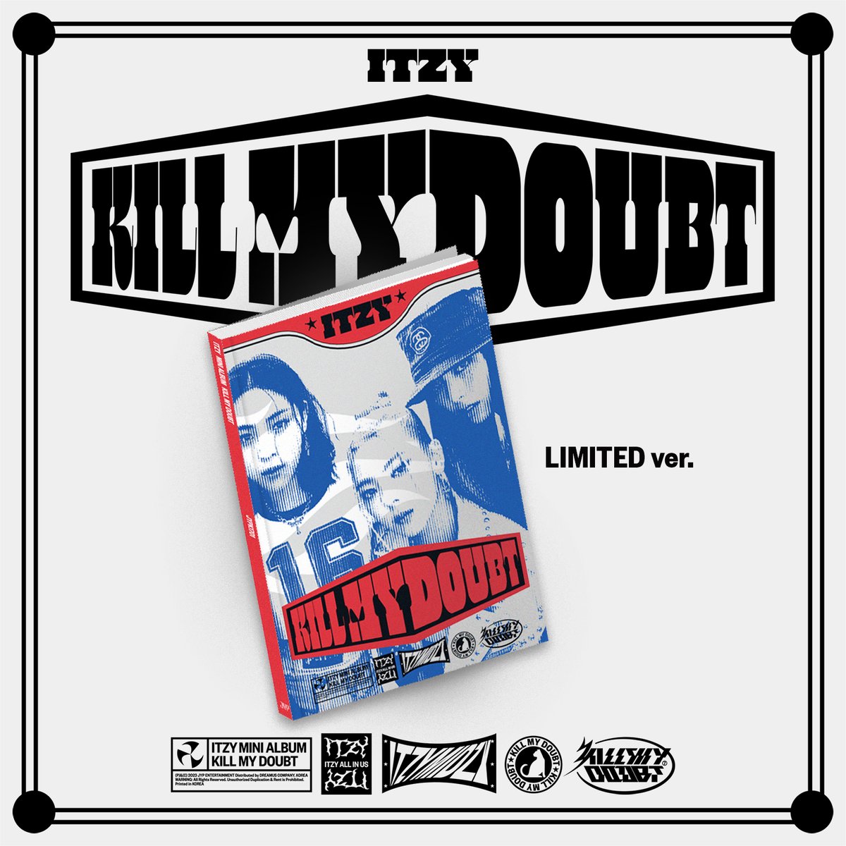 ITZYofficial's tweet photo. ITZY <KILL MY DOUBT> LIMITED ALBUM PREVIEW

🥊Release
2023.07.31 MON 6PM (KST) | 5AM (EDT)

#ITZY #MIDZY @ITZYofficial
#ITZYComeback
#ITZY_KILLMYDOUBT
#ITZY_CAKE https://t.co/hxbYqV3bnT